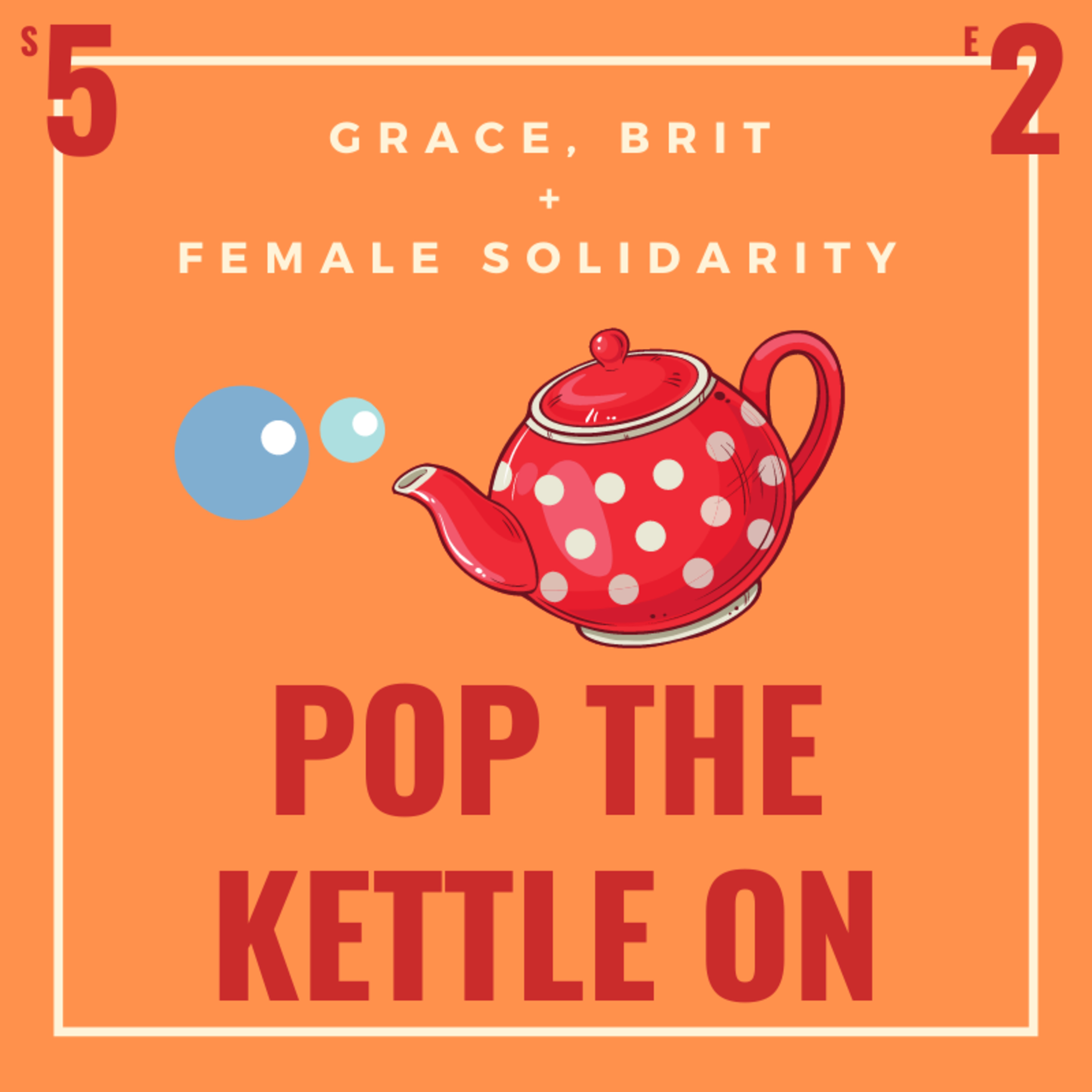 Pop The Kettle On