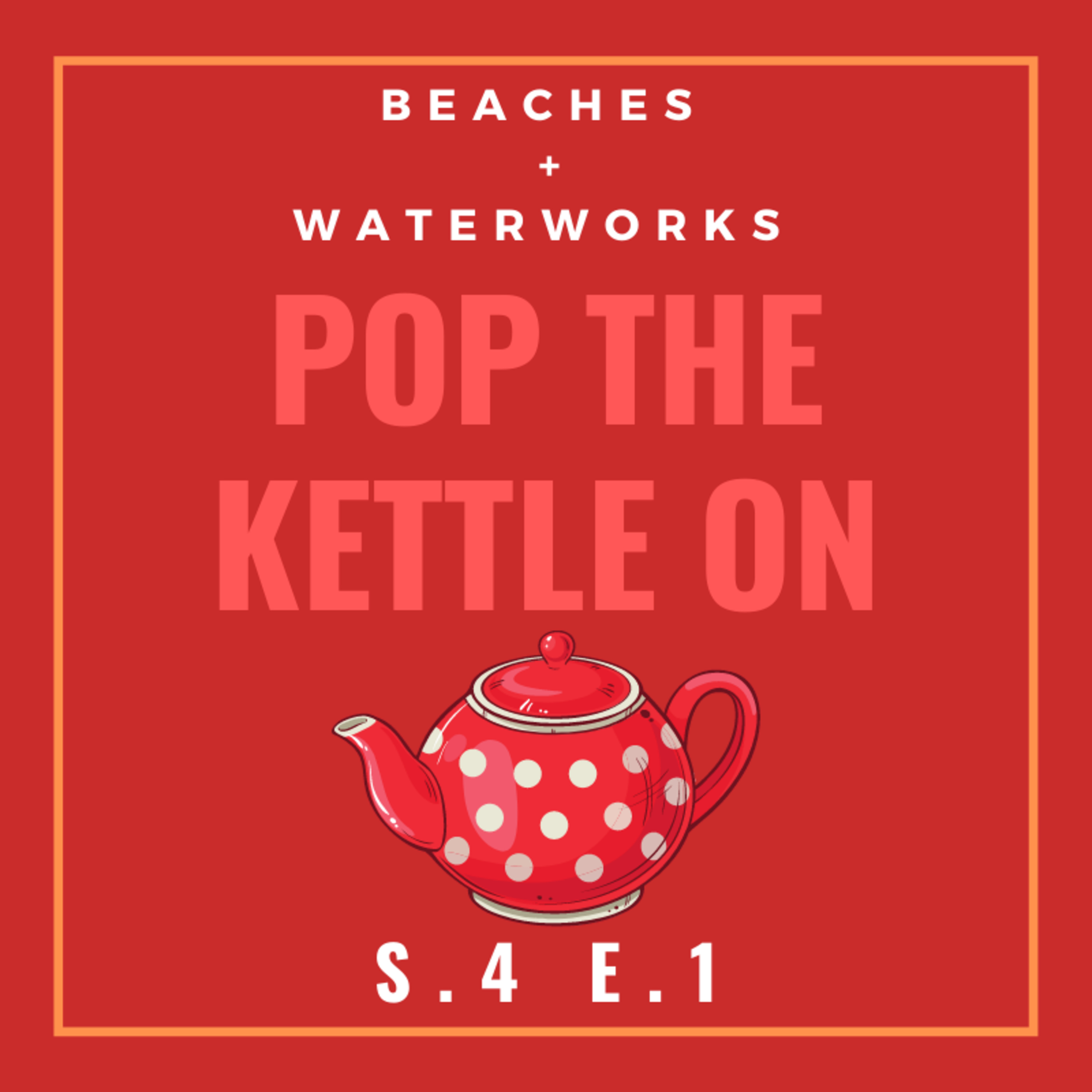 Pop The Kettle On