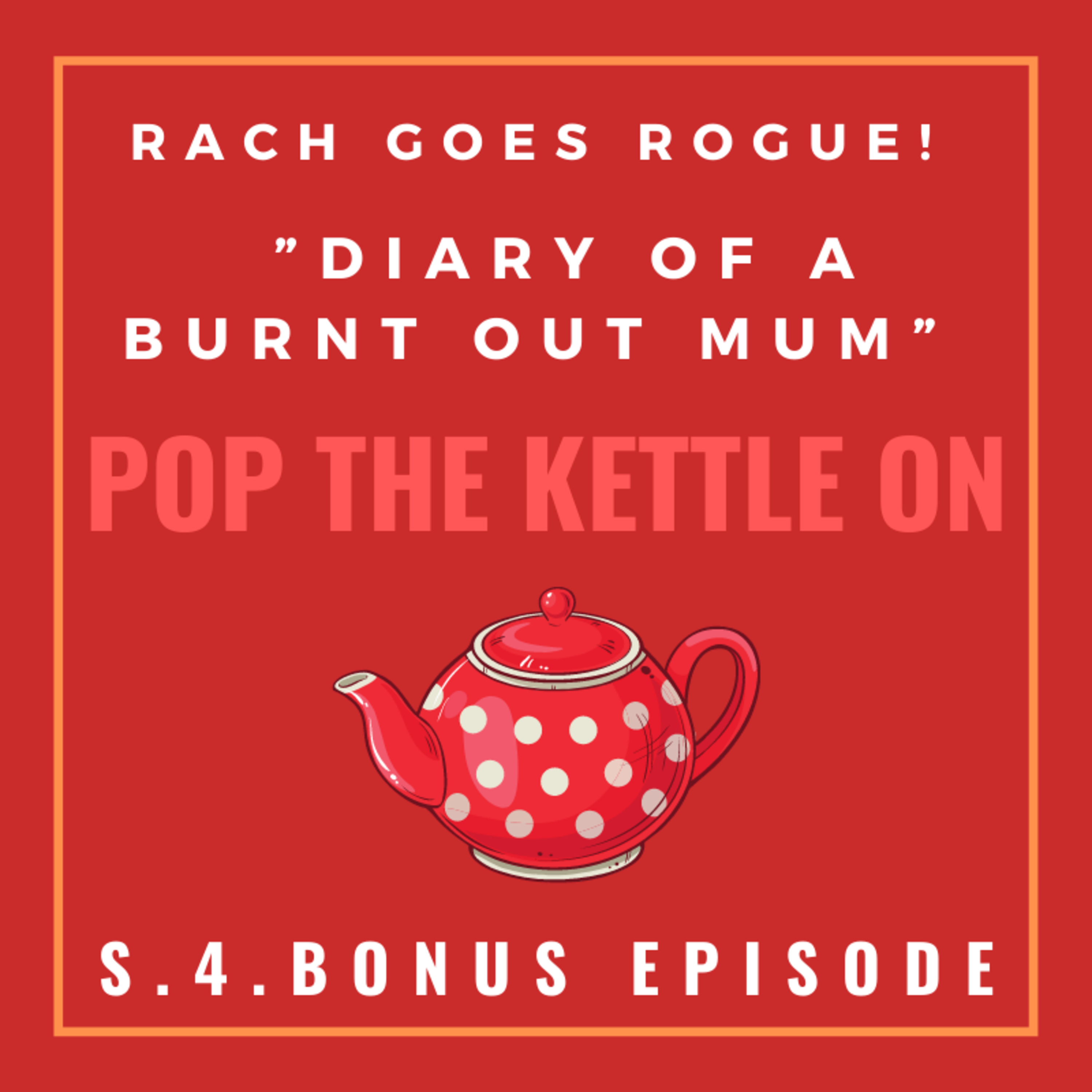 Pop The Kettle On