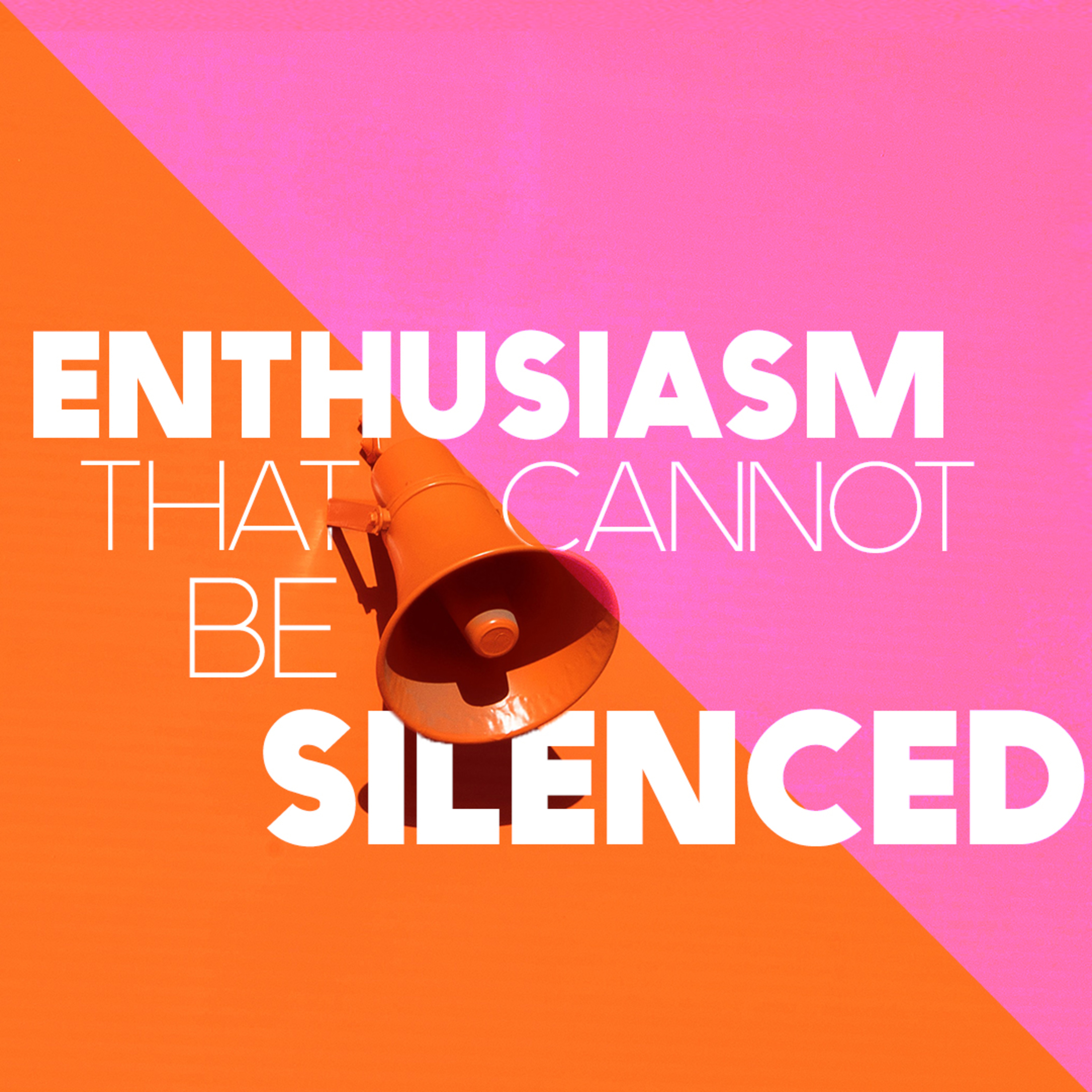 Enthusiasm That Cannot Be Silenced episode artwork