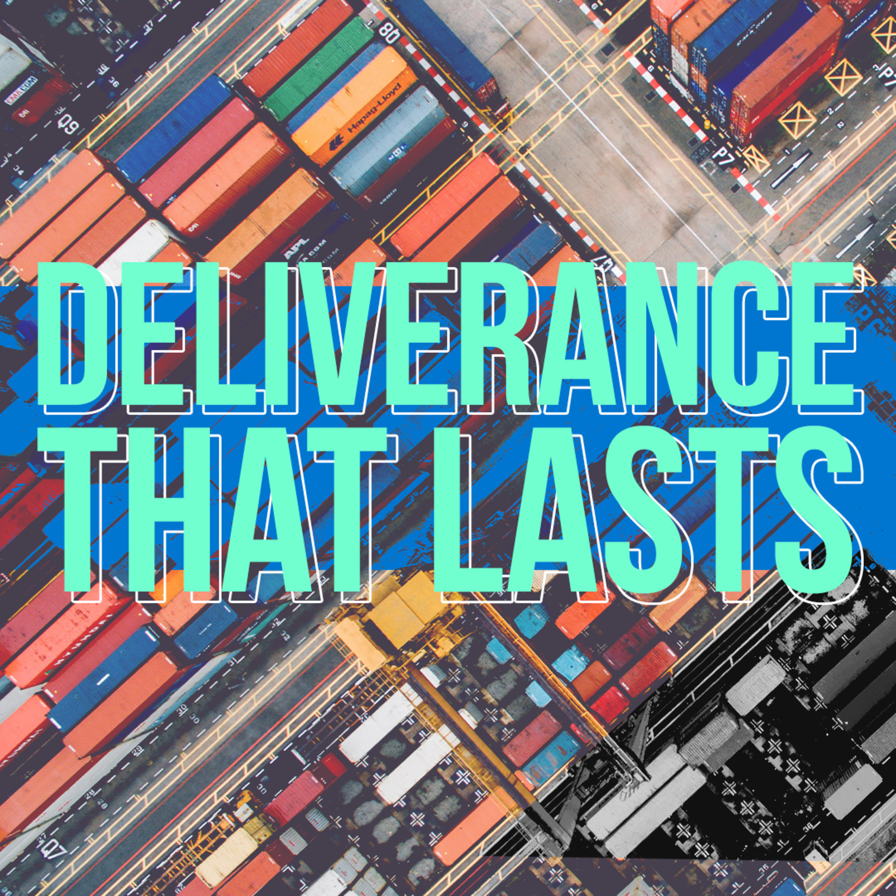 Deliverance That Lasts episode artwork