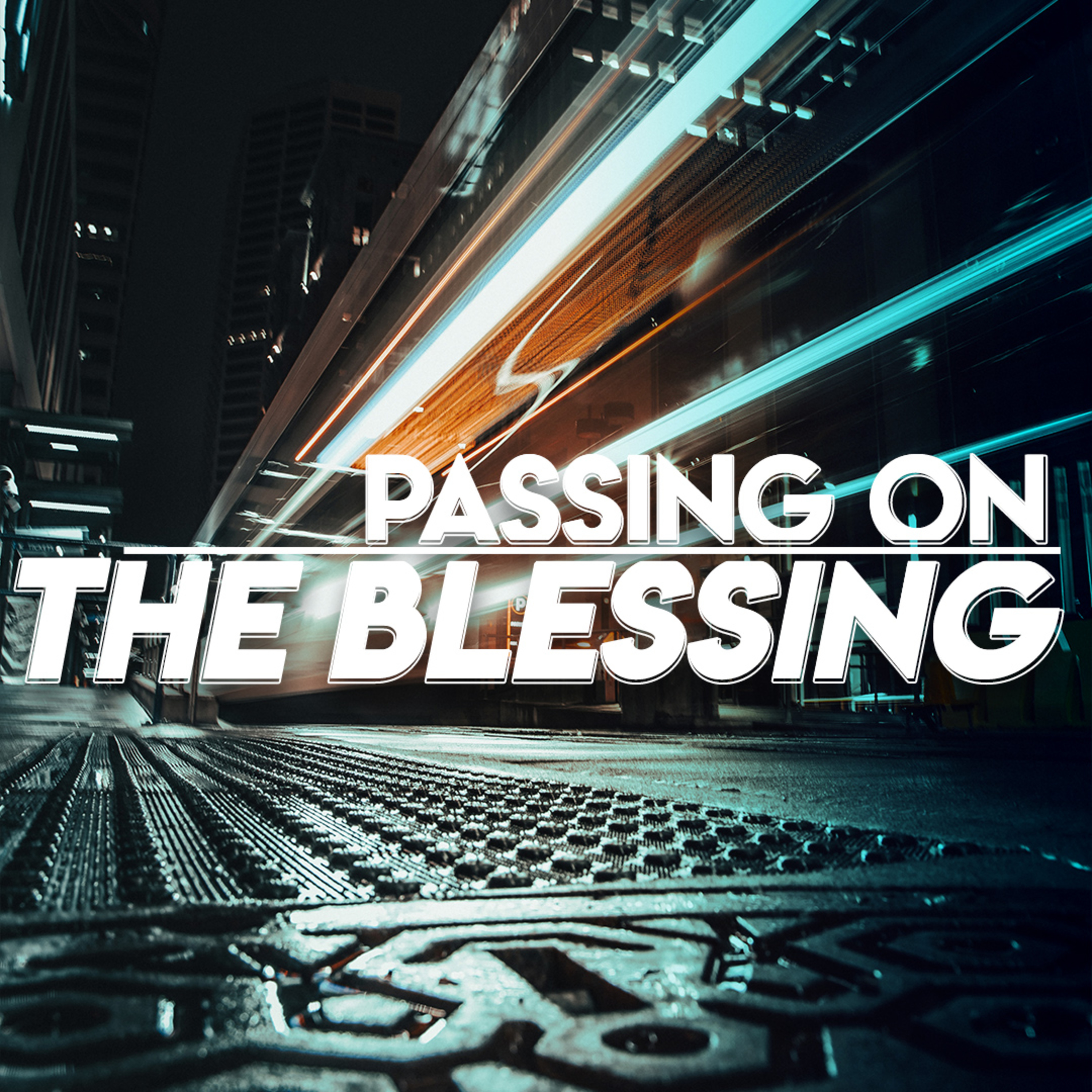 Passing On The Blessing episode artwork