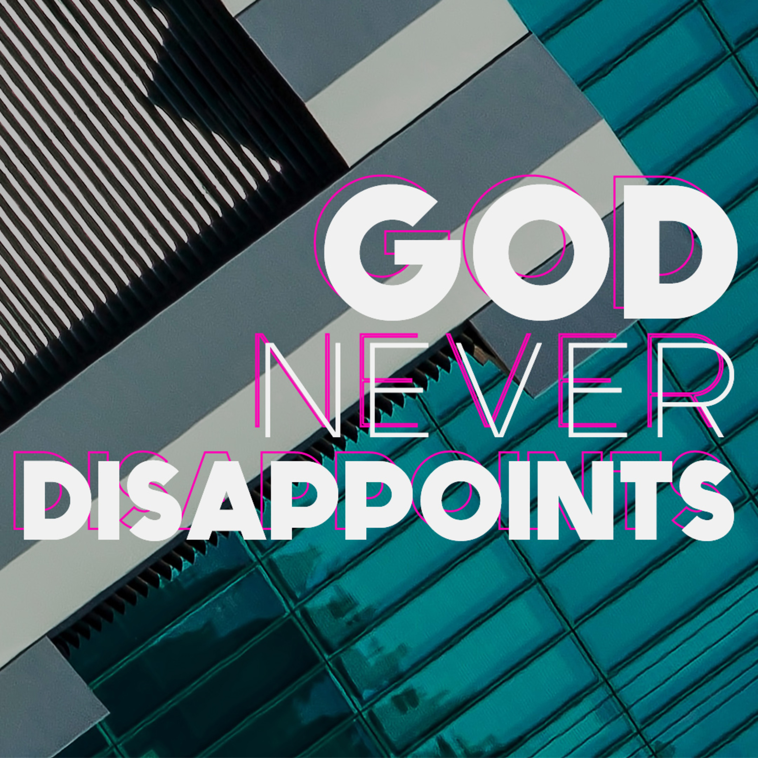 God Never Disappoints episode artwork