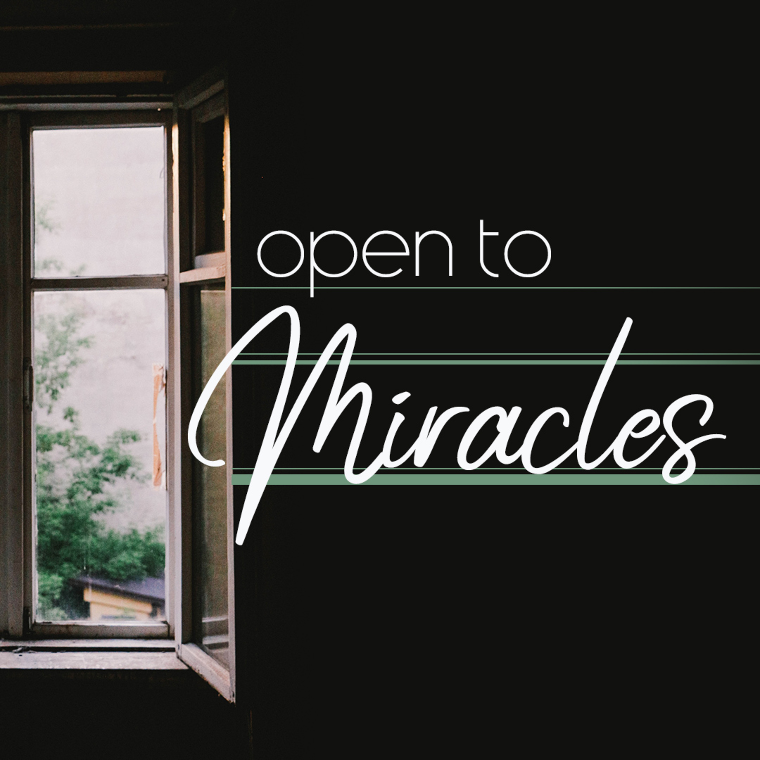 Open To Miracles episode artwork