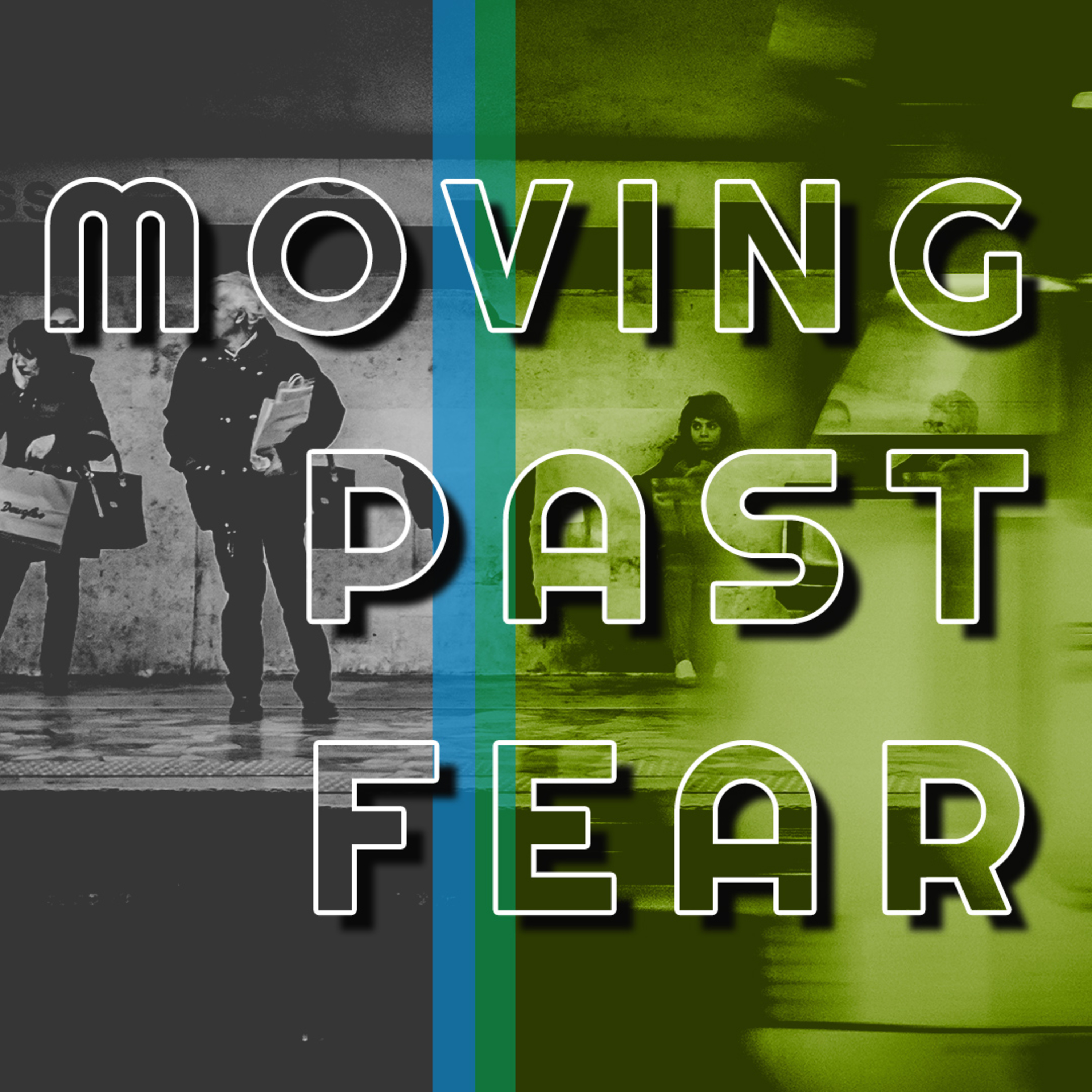 Moving Past Fear episode artwork