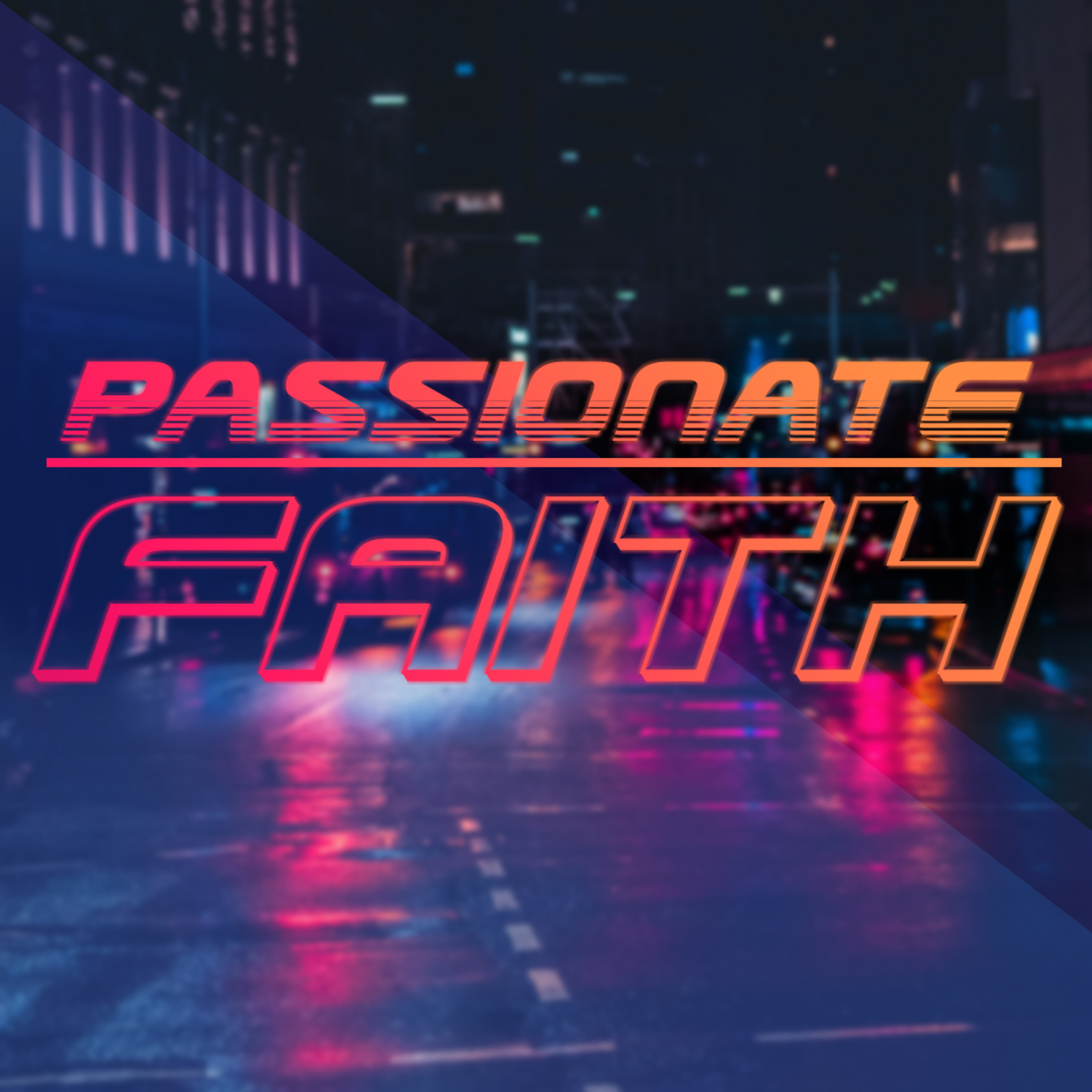 Passionate Faith episode artwork