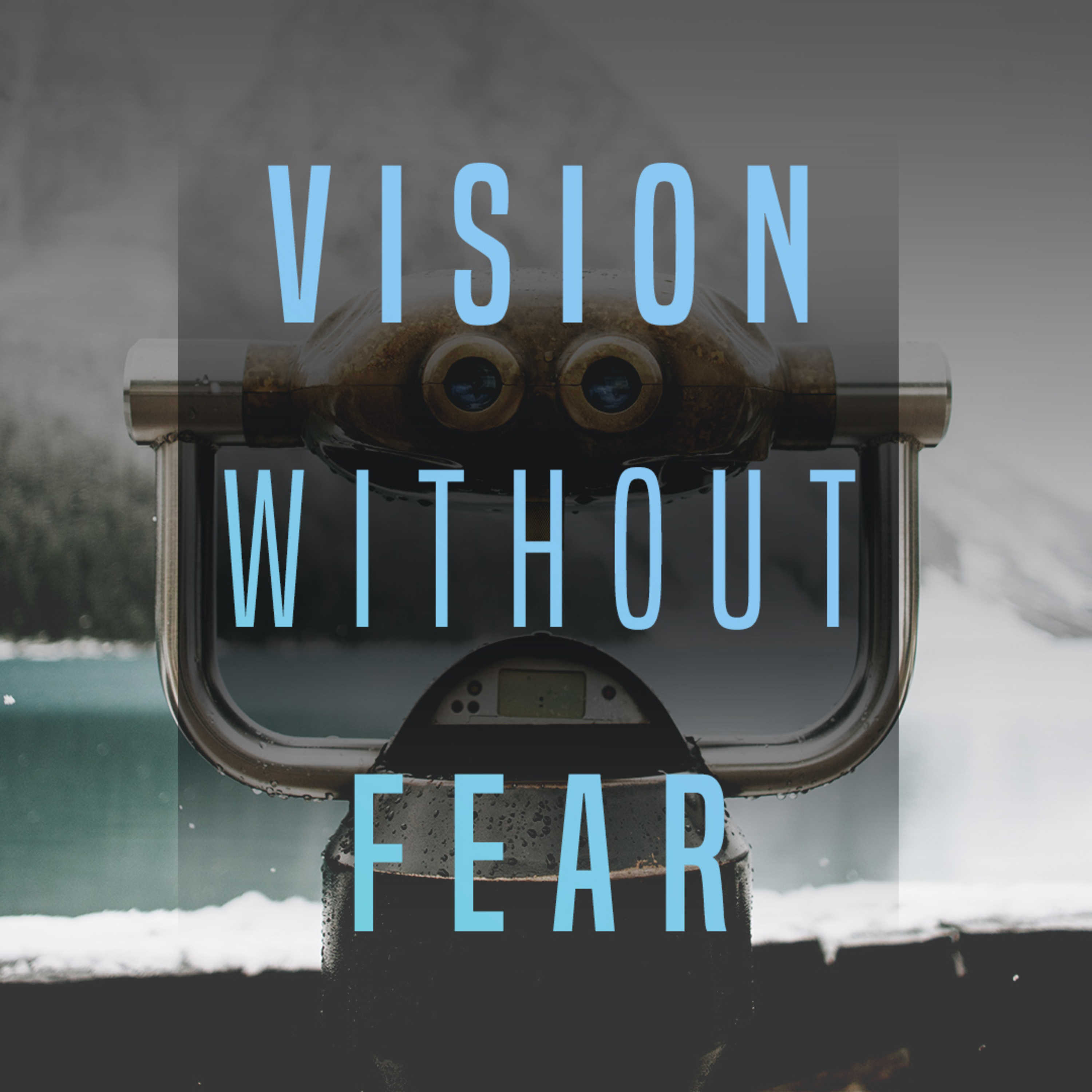 Vision Without Fear episode artwork