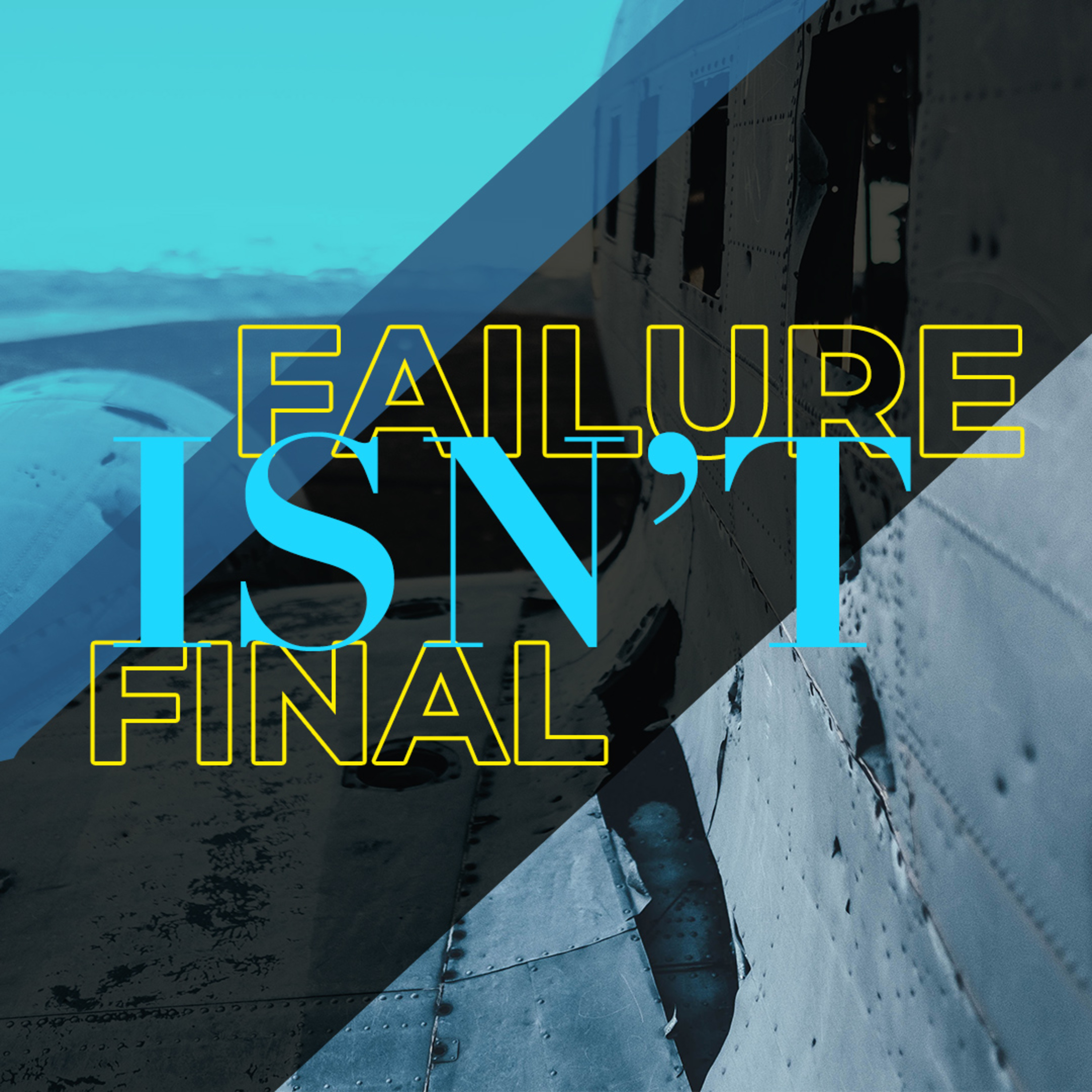 Failure Isn't Final episode artwork