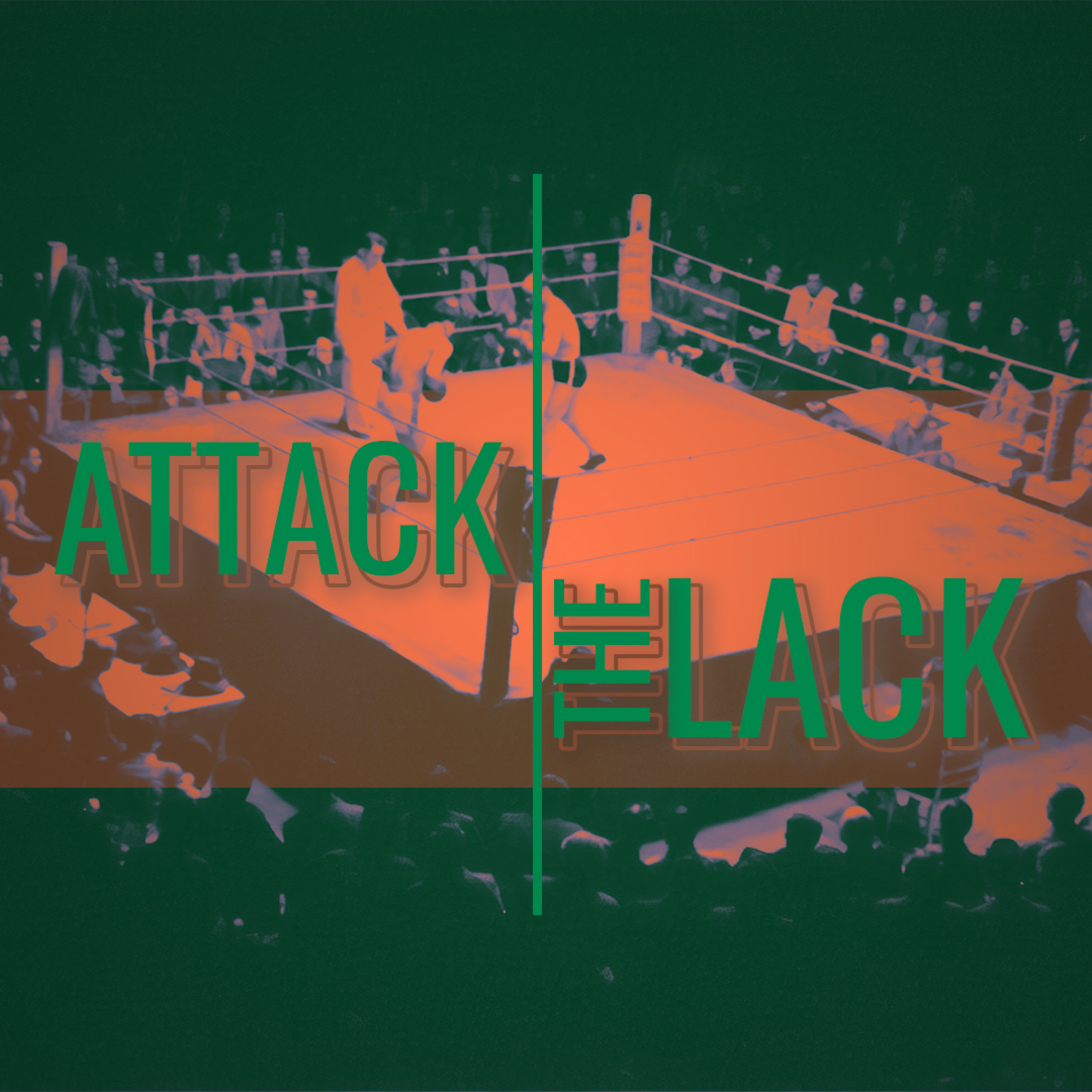 Attack The Lack episode artwork