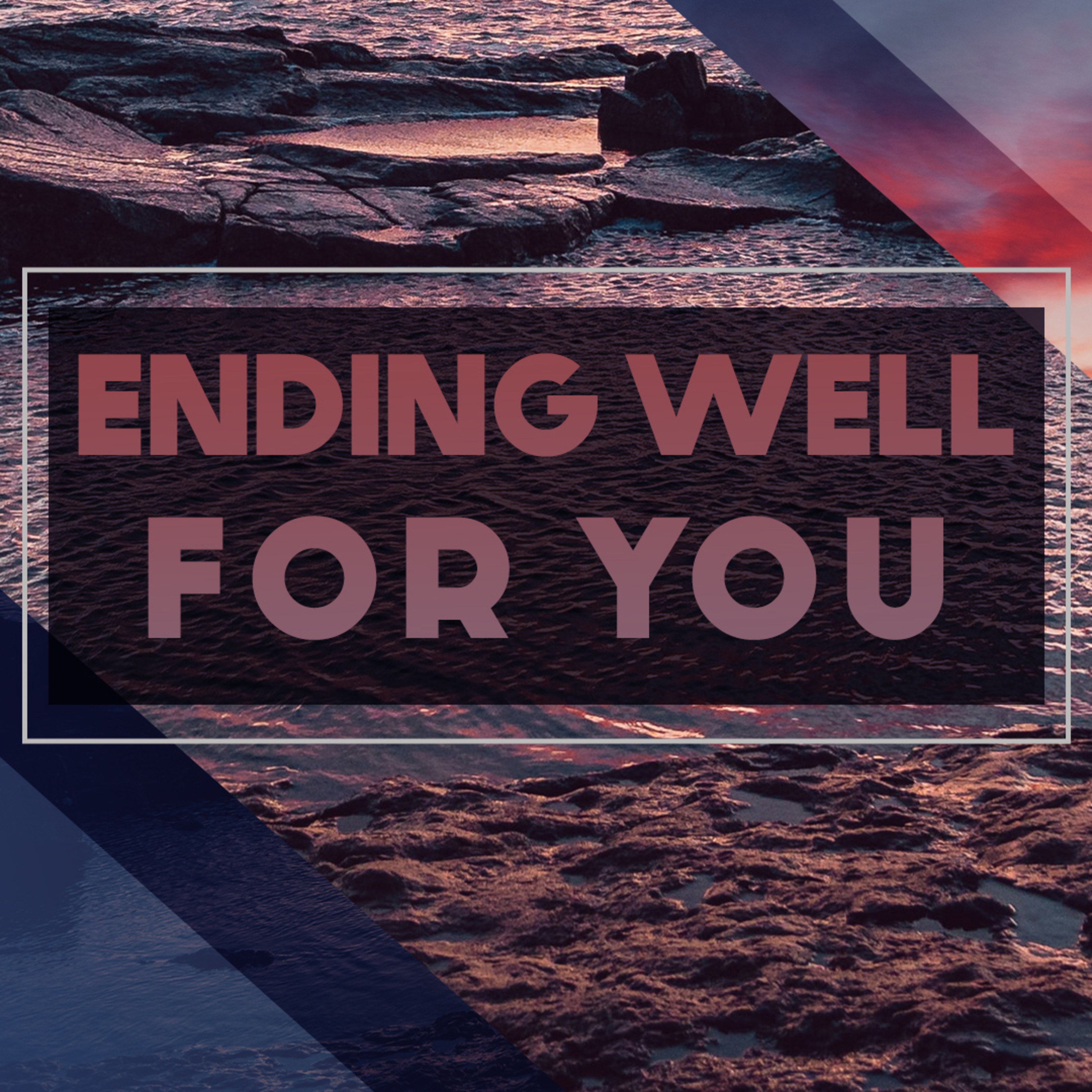 Ending Well For You episode artwork
