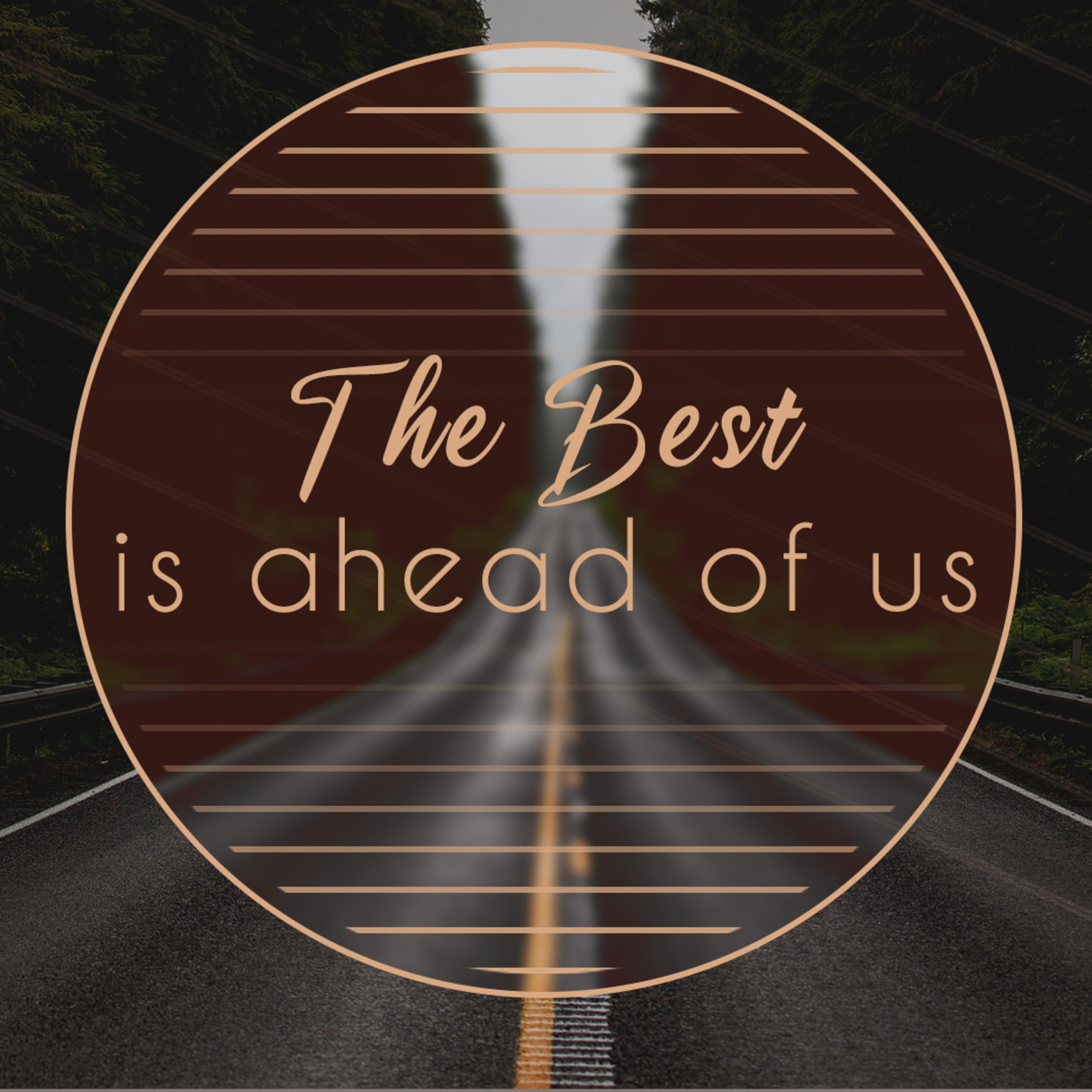The Best Is Ahead Of Us episode artwork