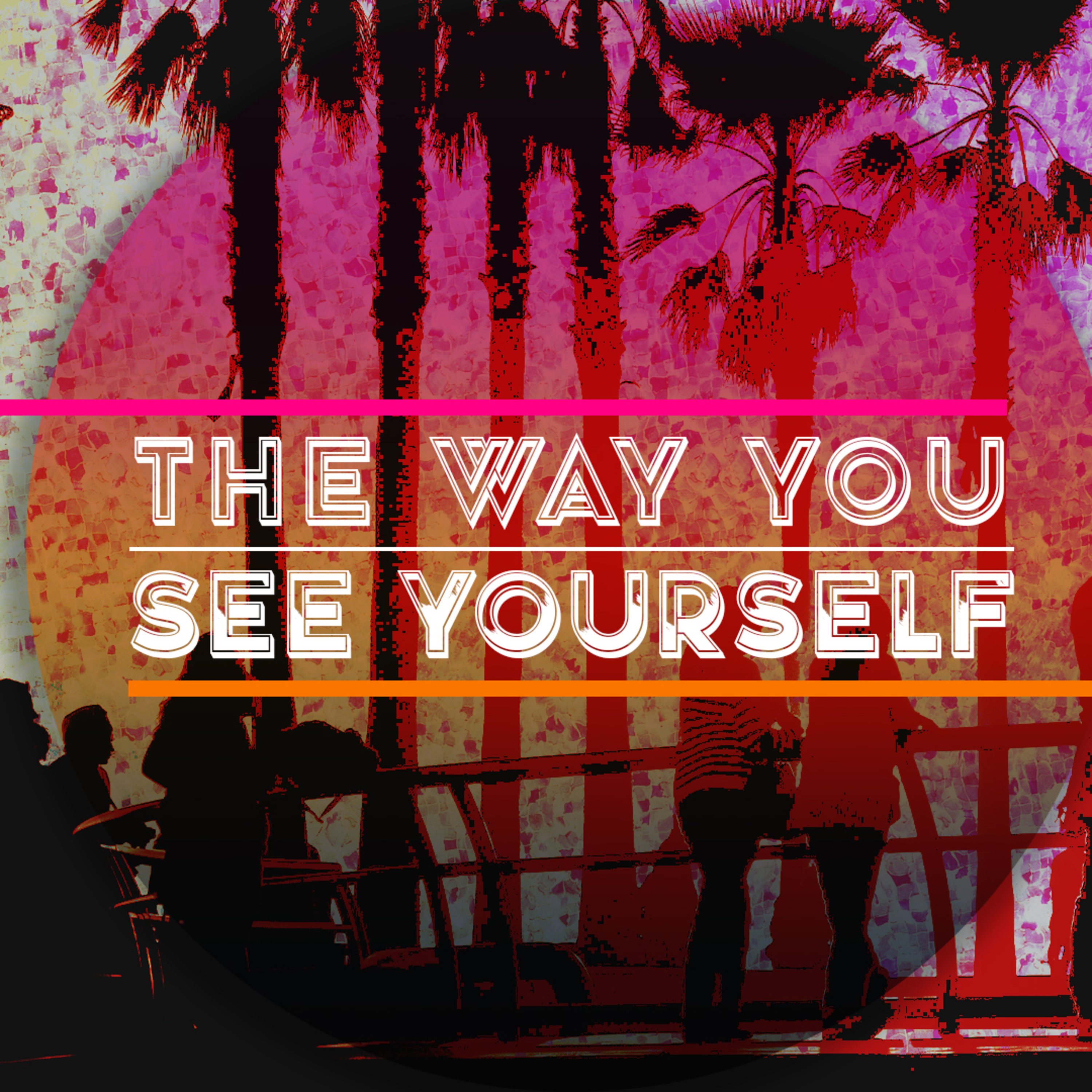 The Way You See Yourself episode artwork