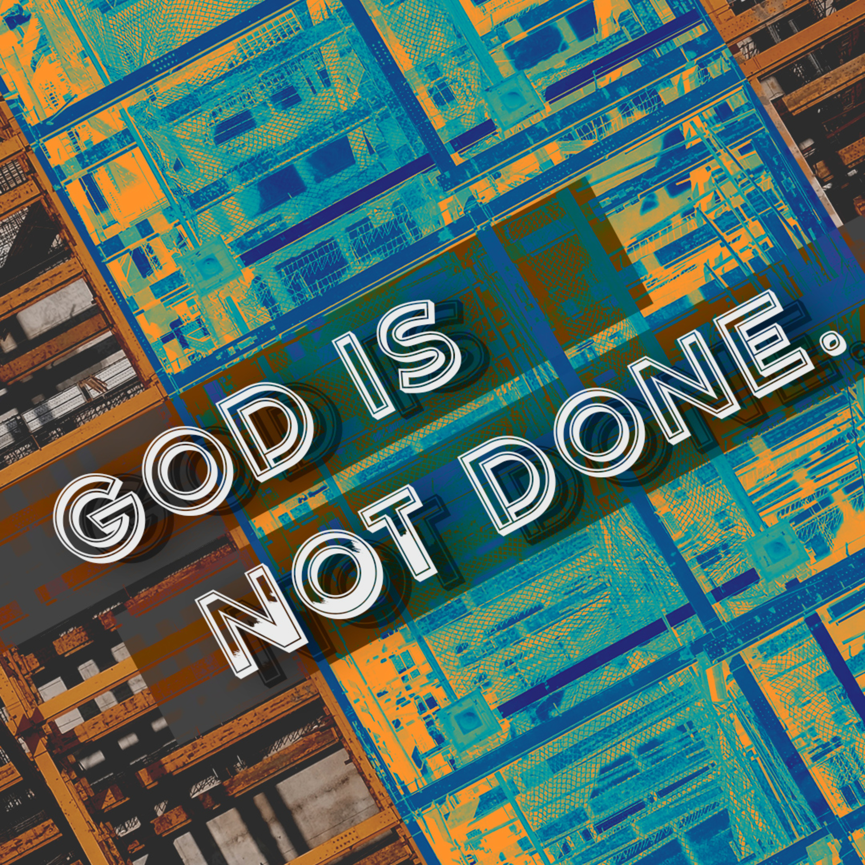 God Is Not Done episode artwork