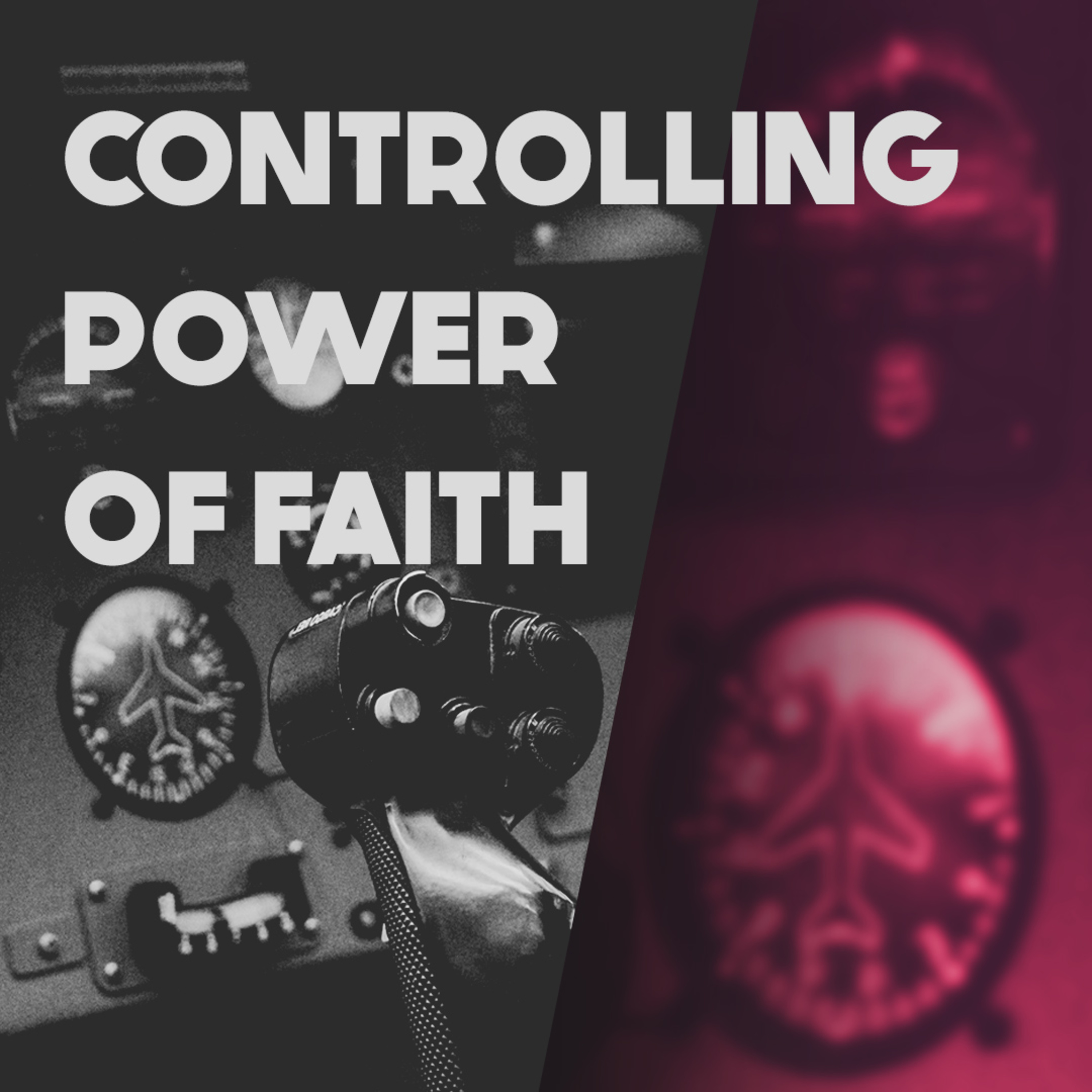Controlling Power Of Faith episode artwork