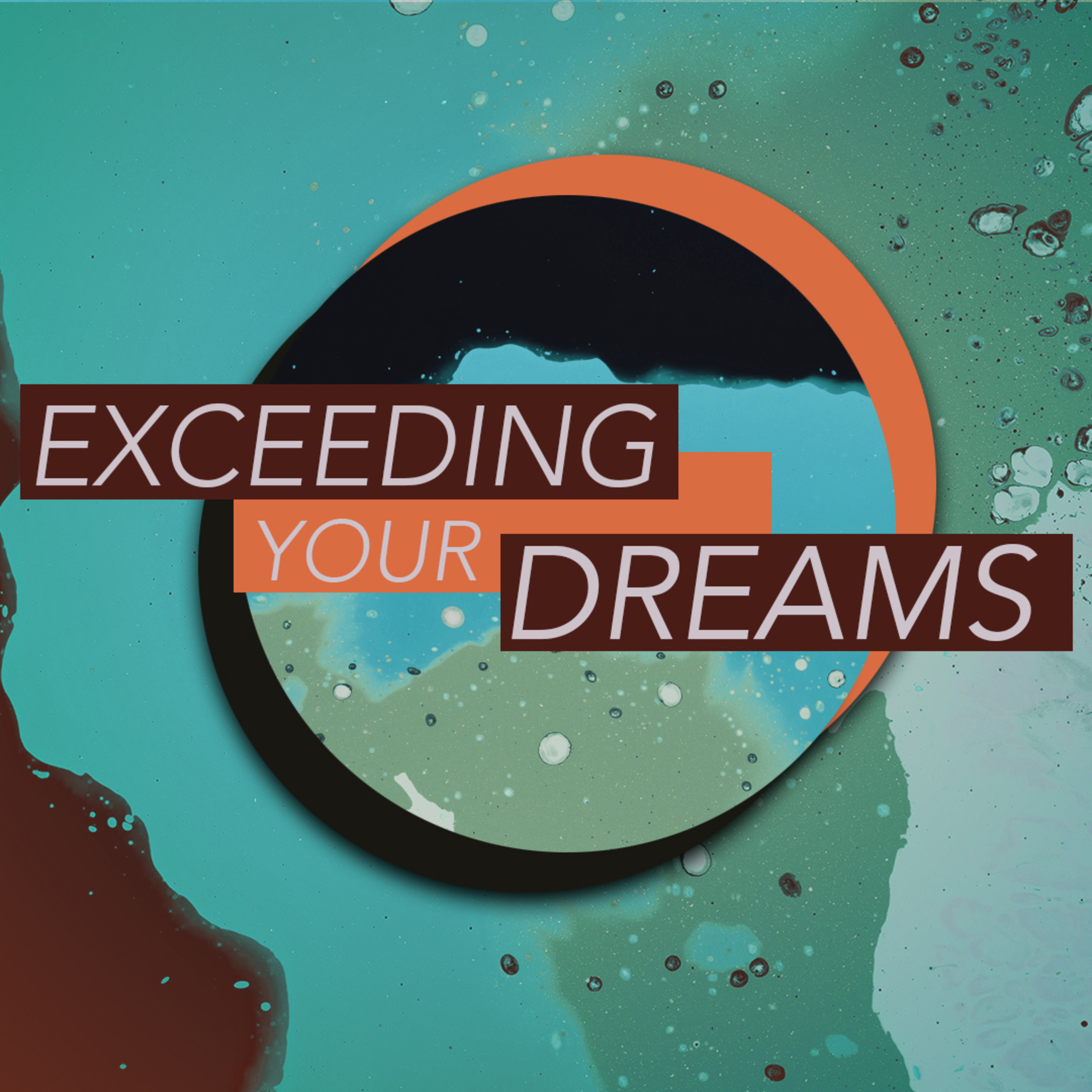 Exceeding Your Dreams episode artwork