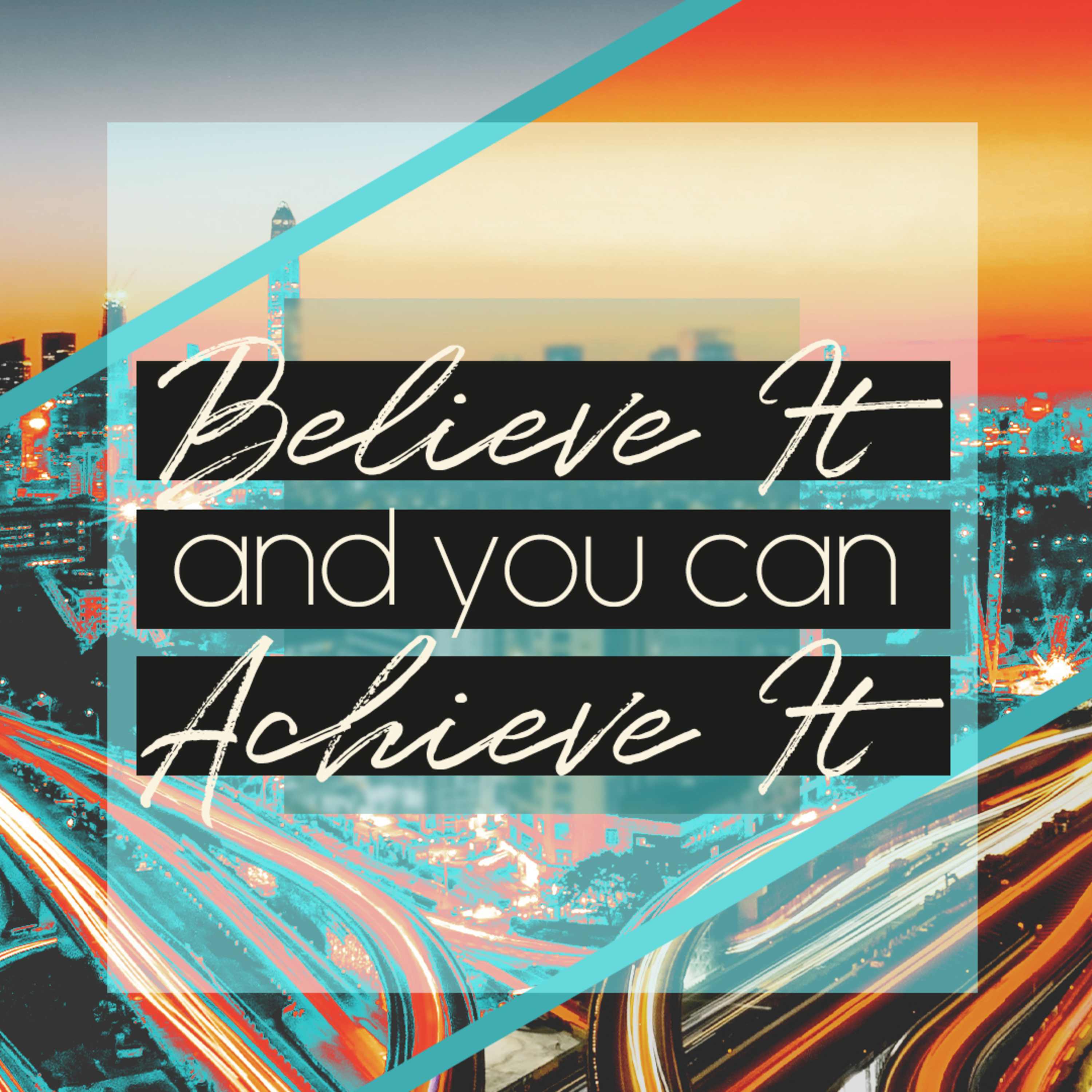 Believe It and You Can Achieve It episode artwork