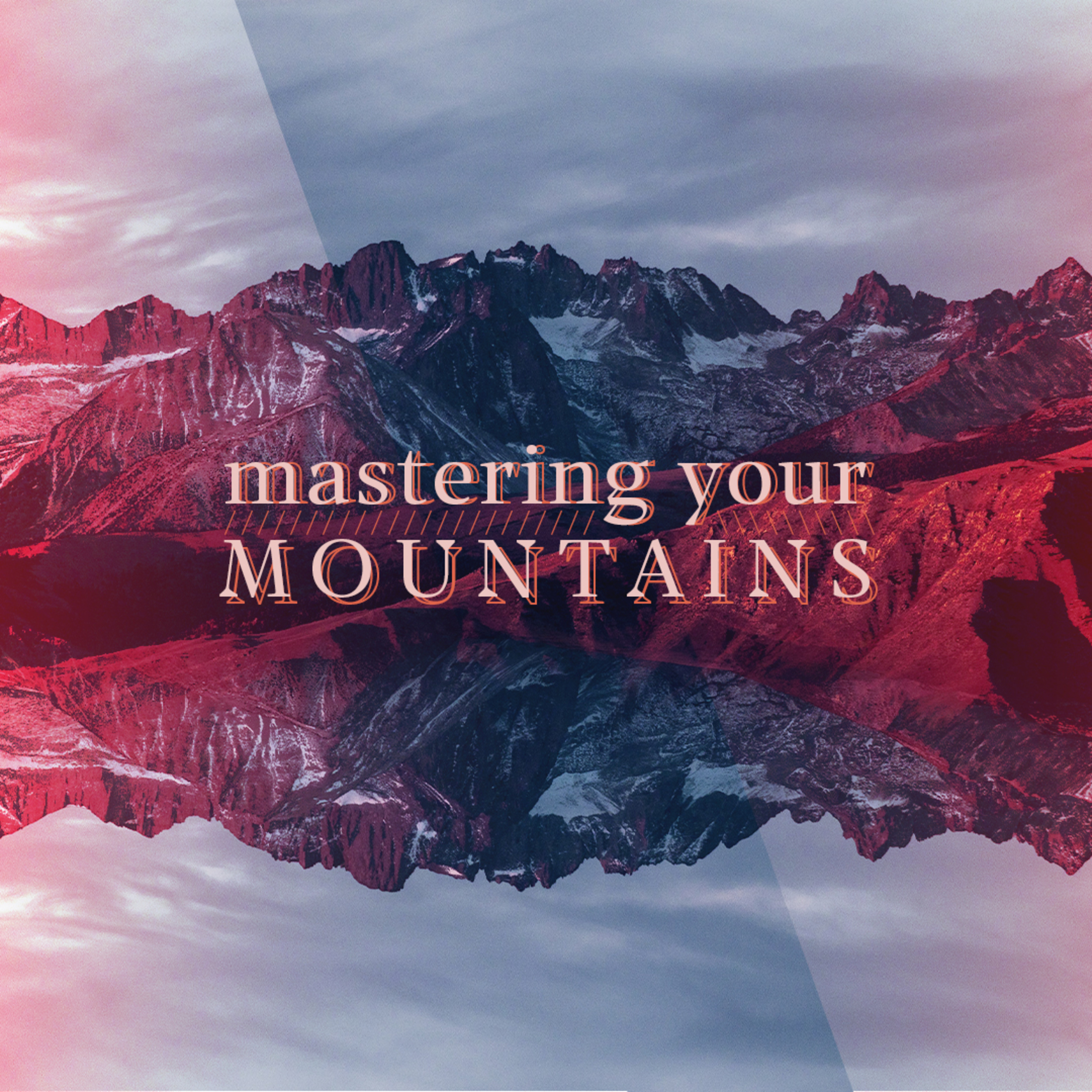 Mastering Your Mountains episode artwork