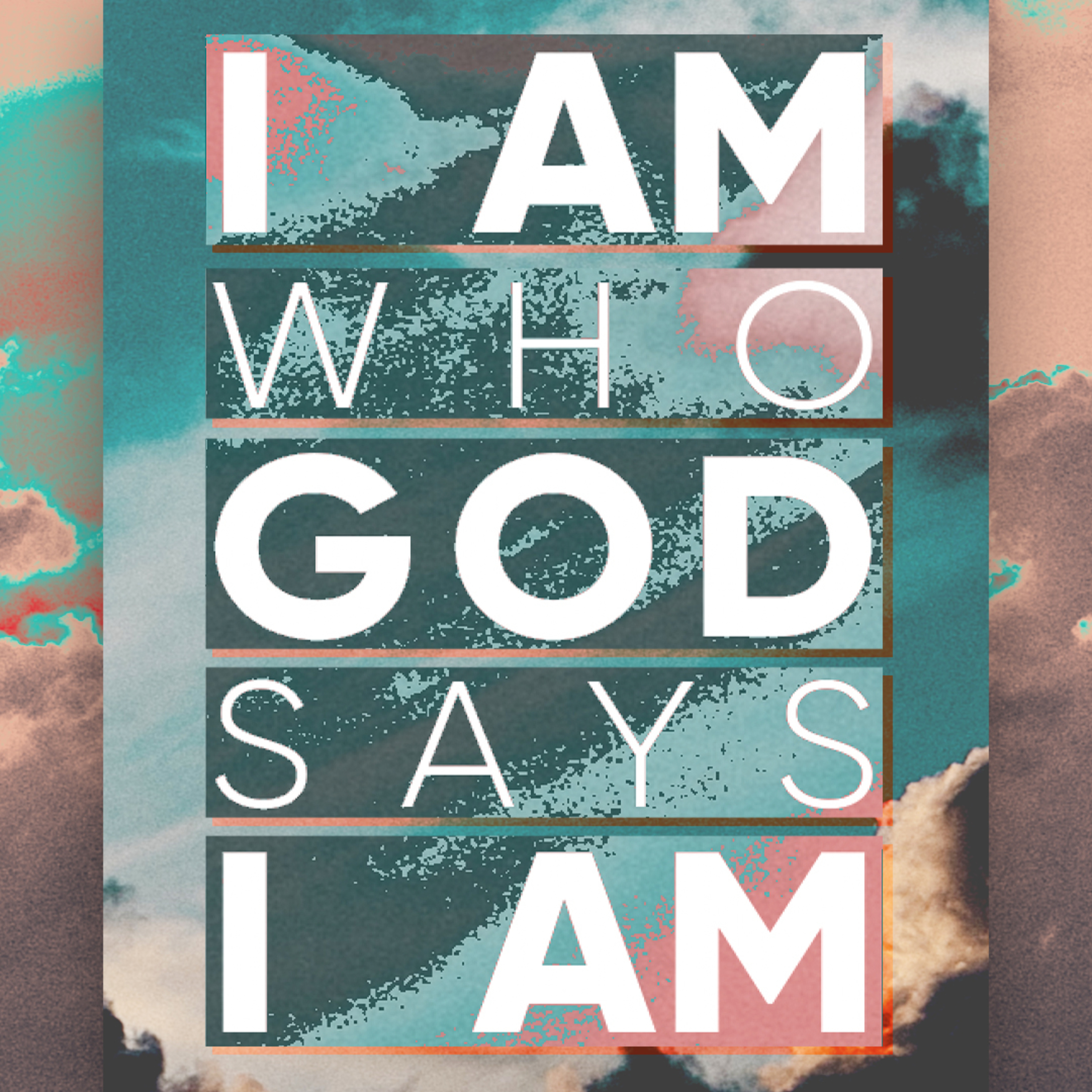 I Am Who God Says I Am episode artwork