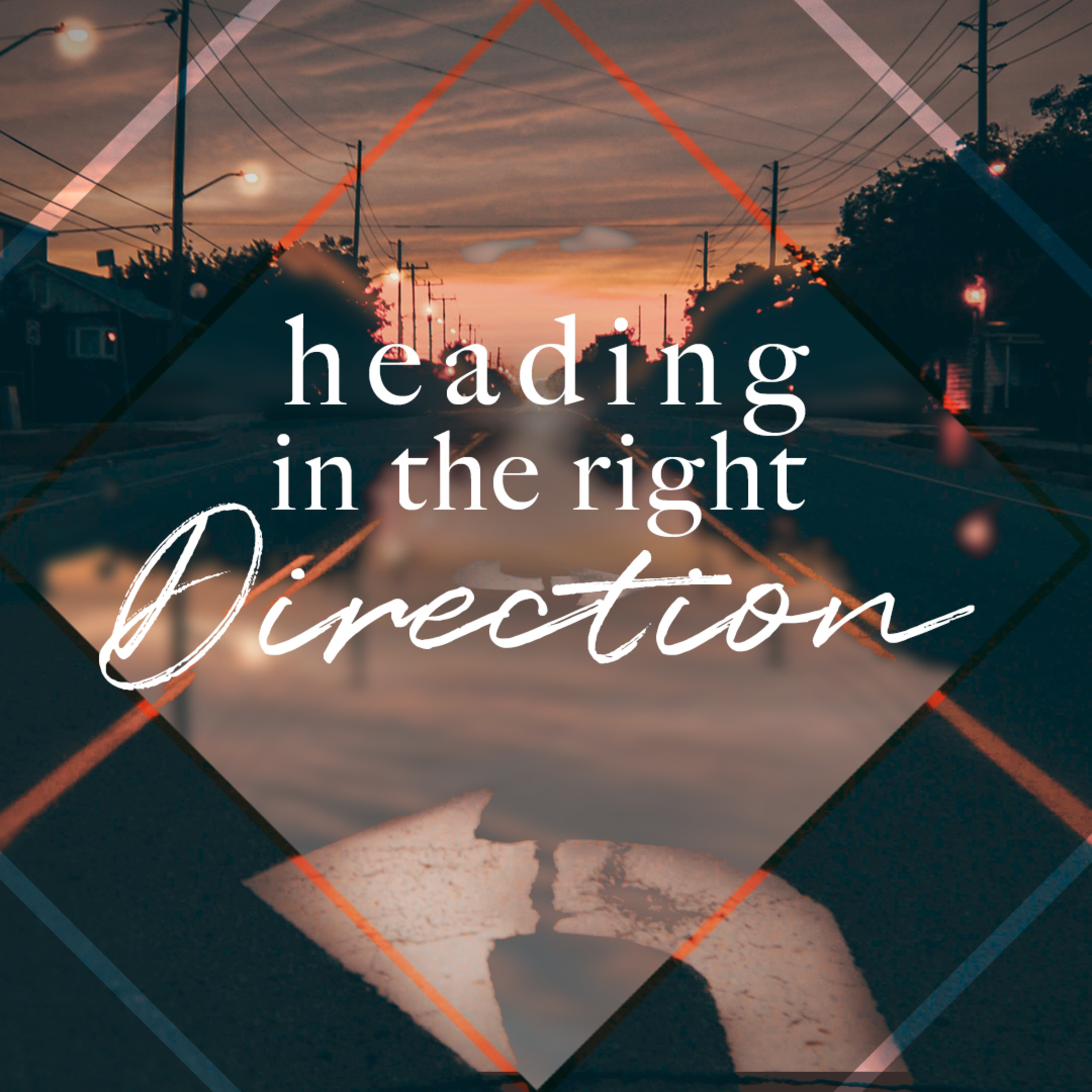 Heading In The Right Direction episode artwork