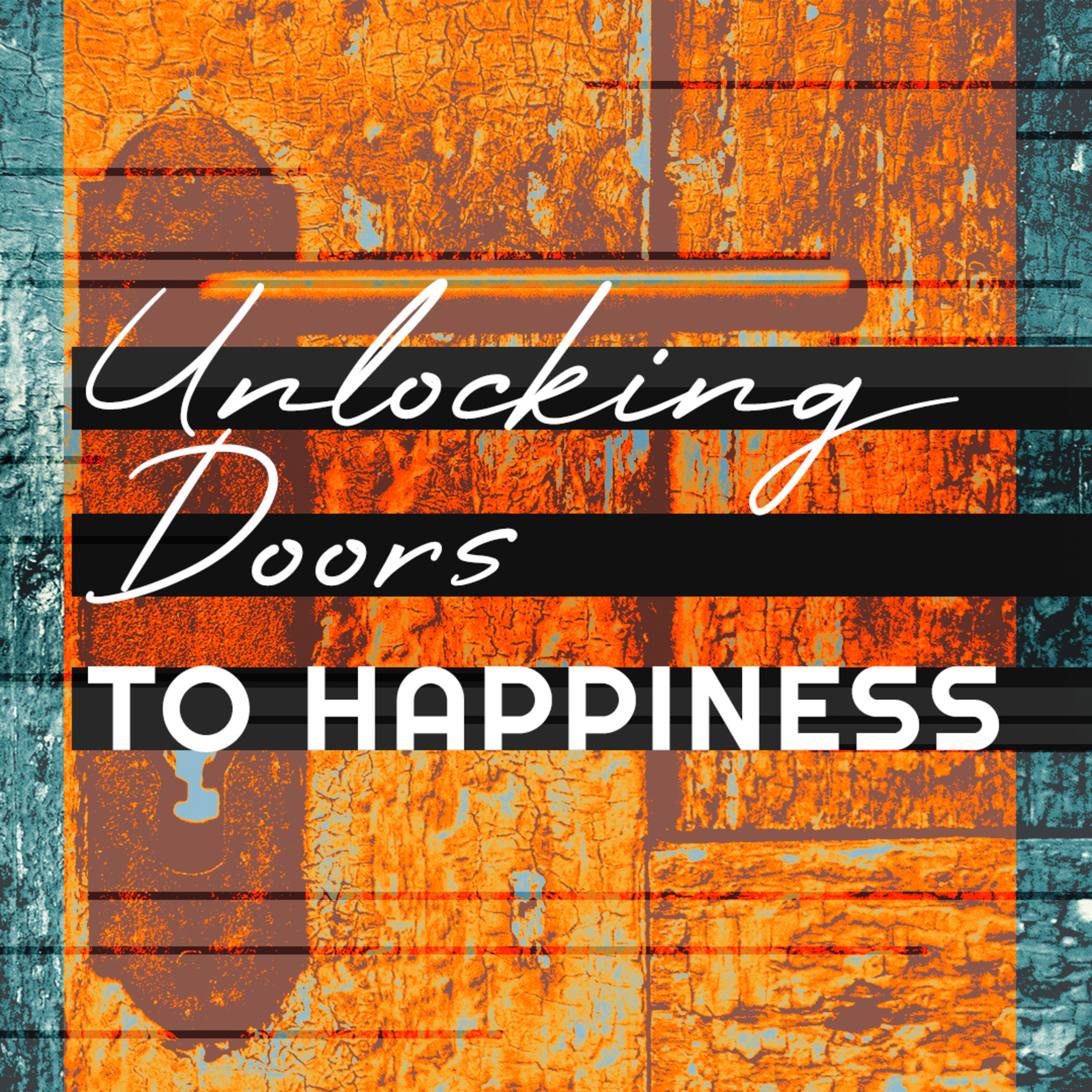 Unlocking Doors To Happiness episode artwork