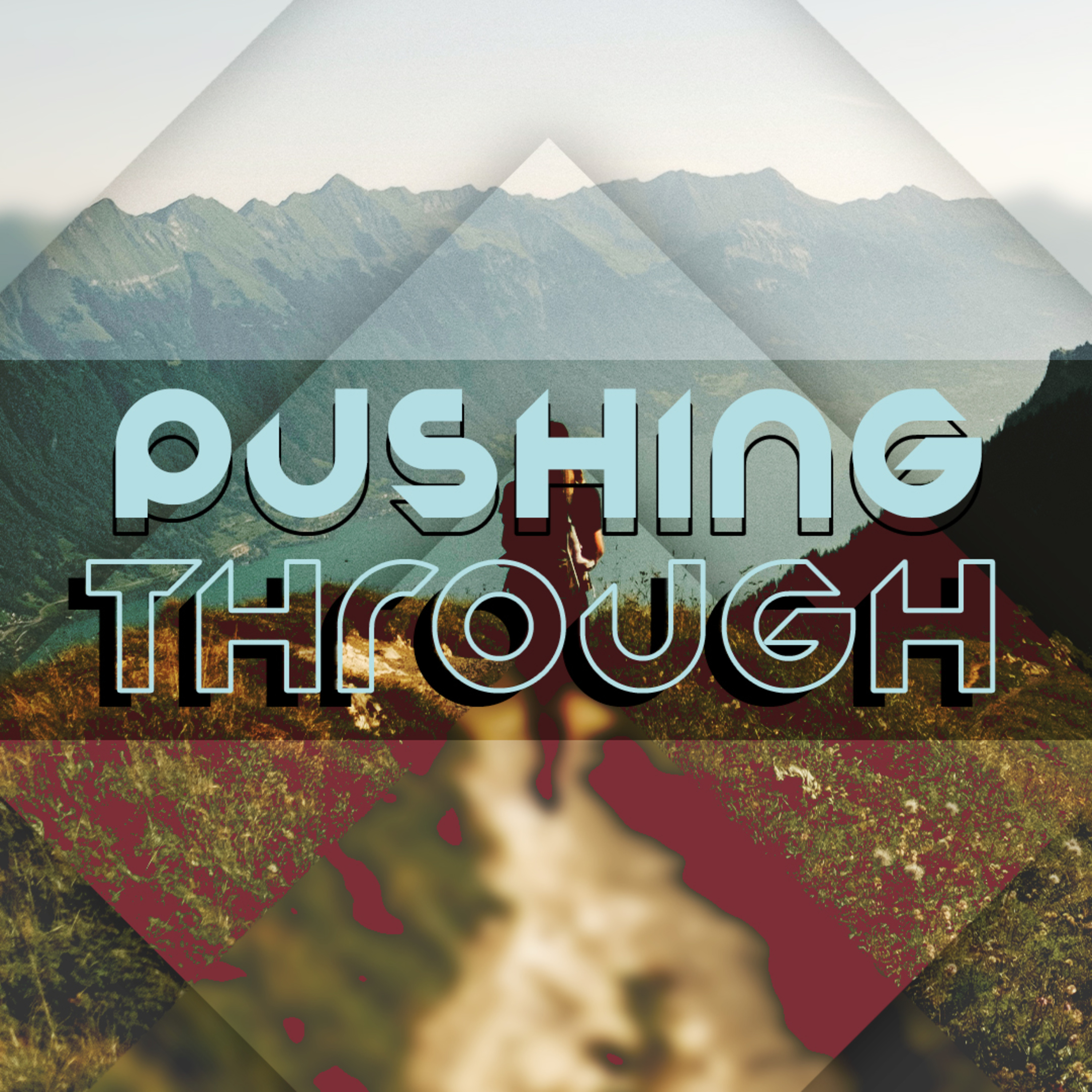 Pushing Through episode artwork