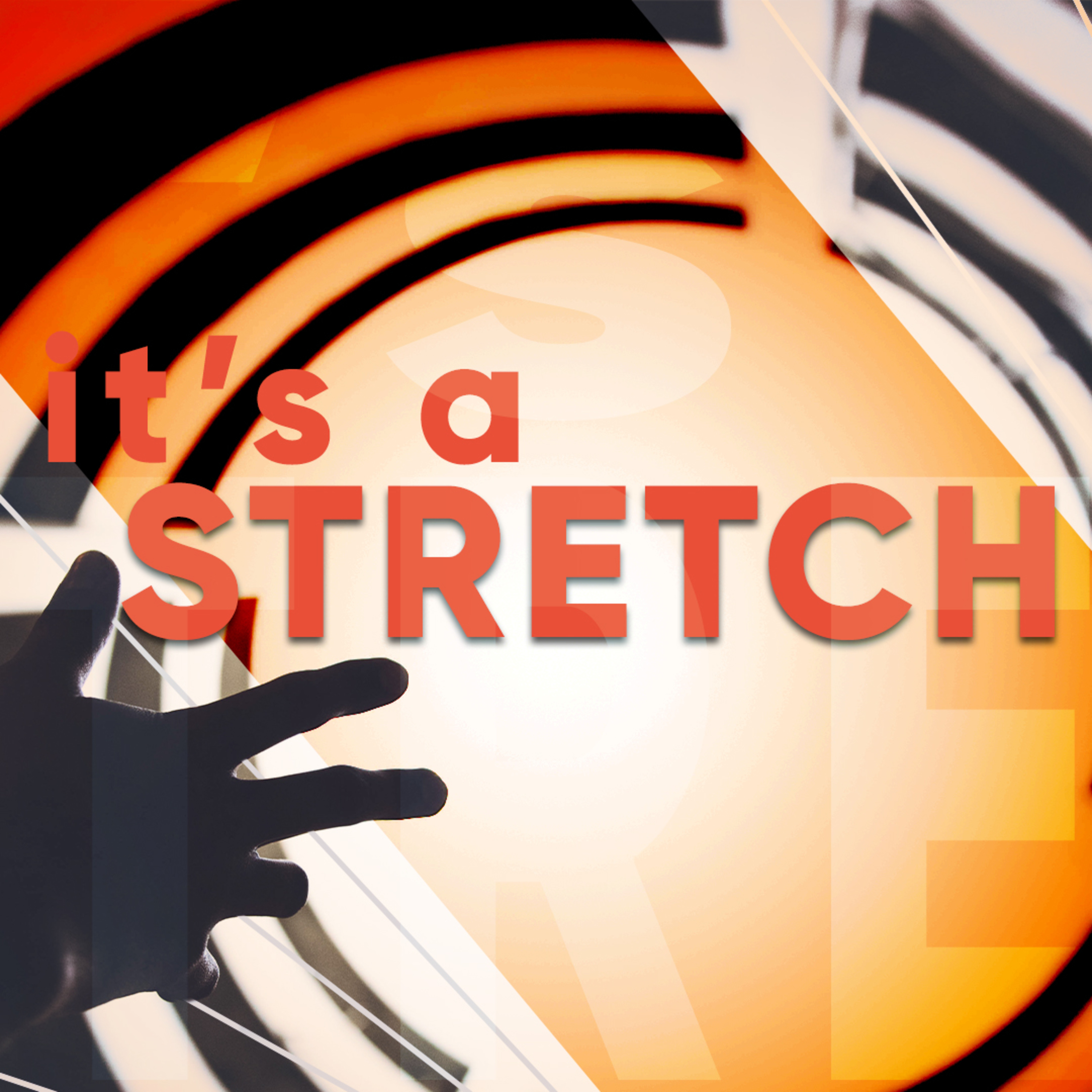 It's A Stretch episode artwork