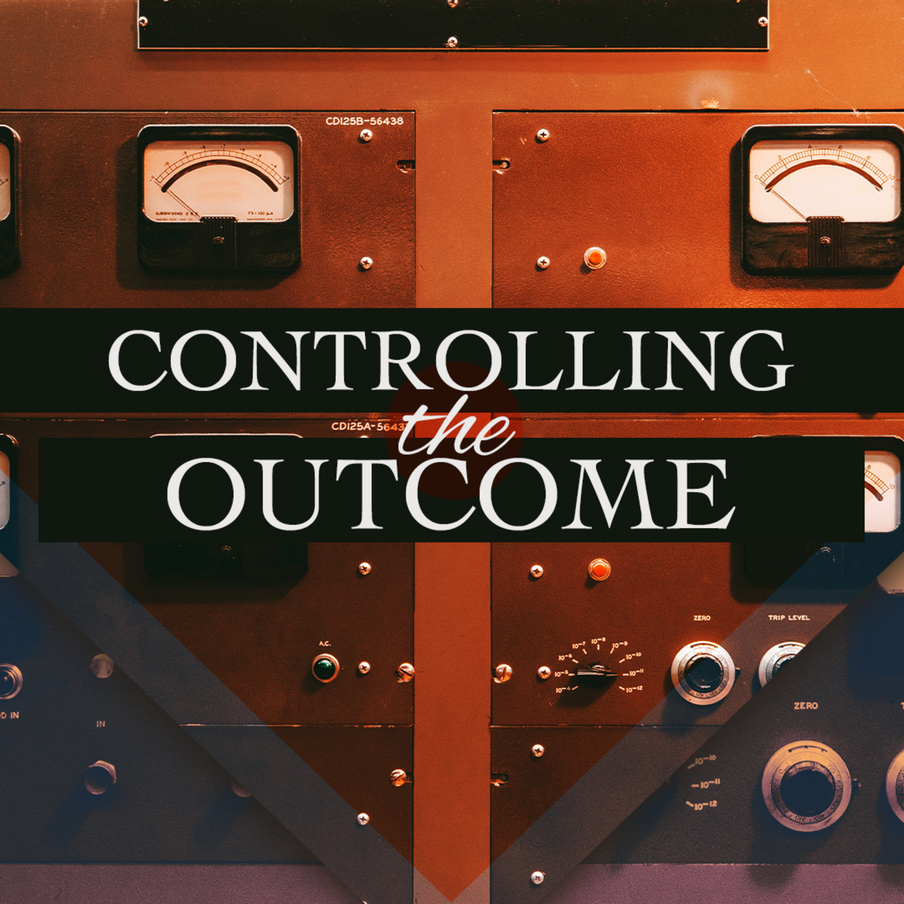 Controlling The Outcome episode artwork