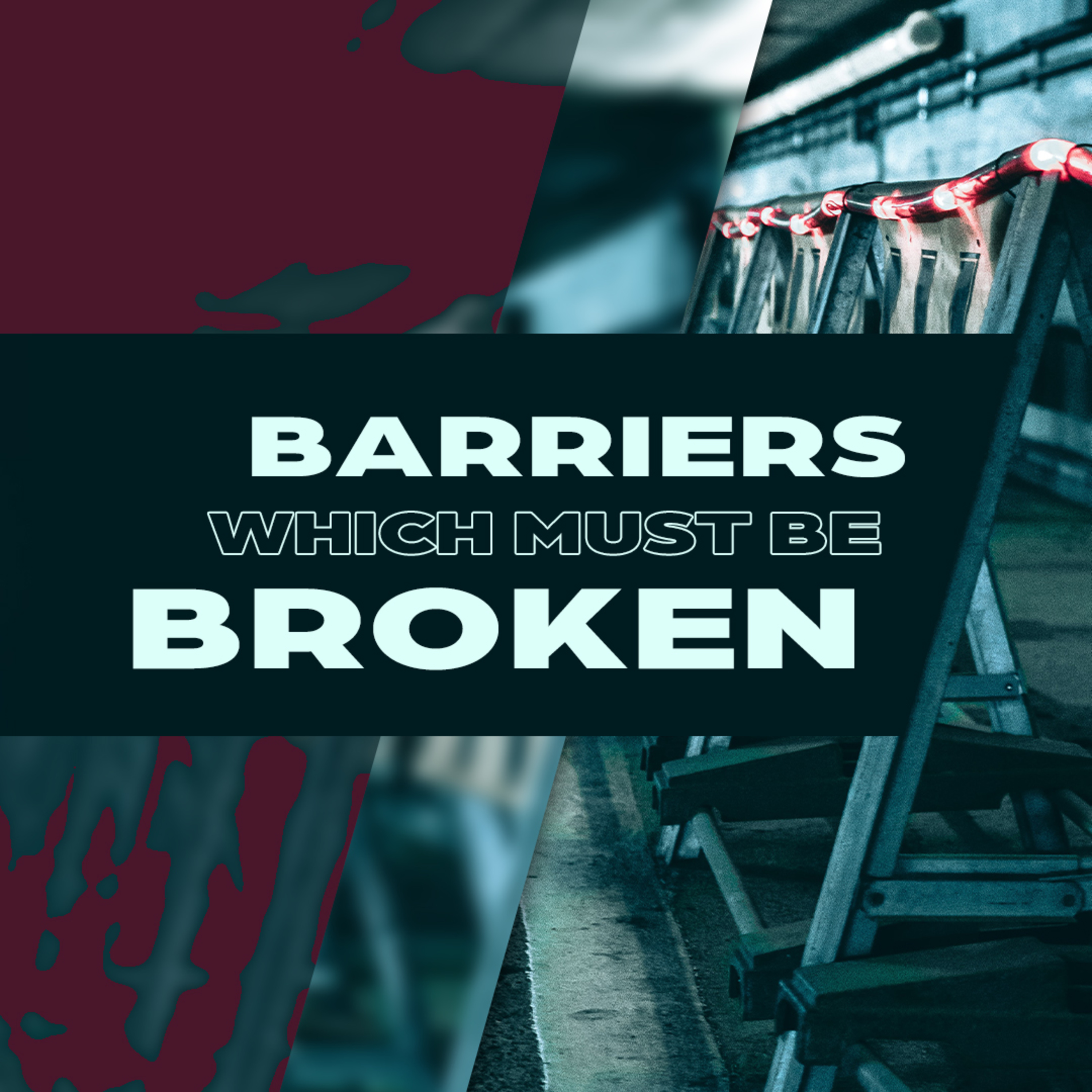 Barriers Which Must Be Broken episode artwork