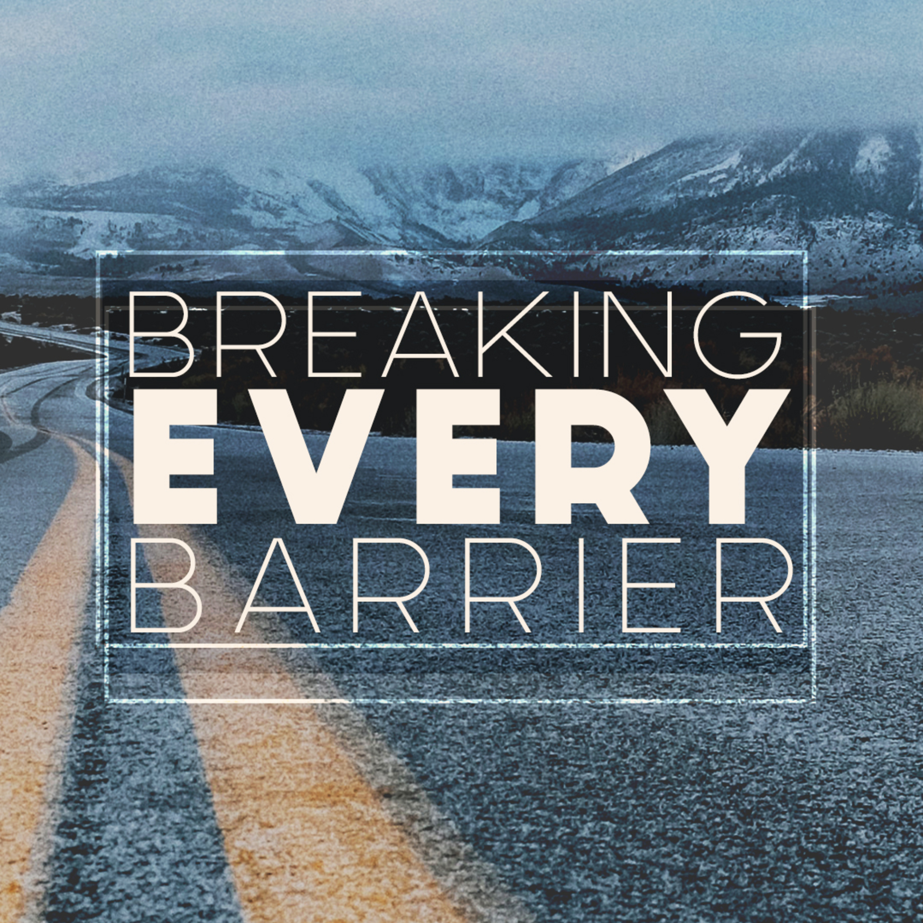 Breaking Every Barrier episode artwork