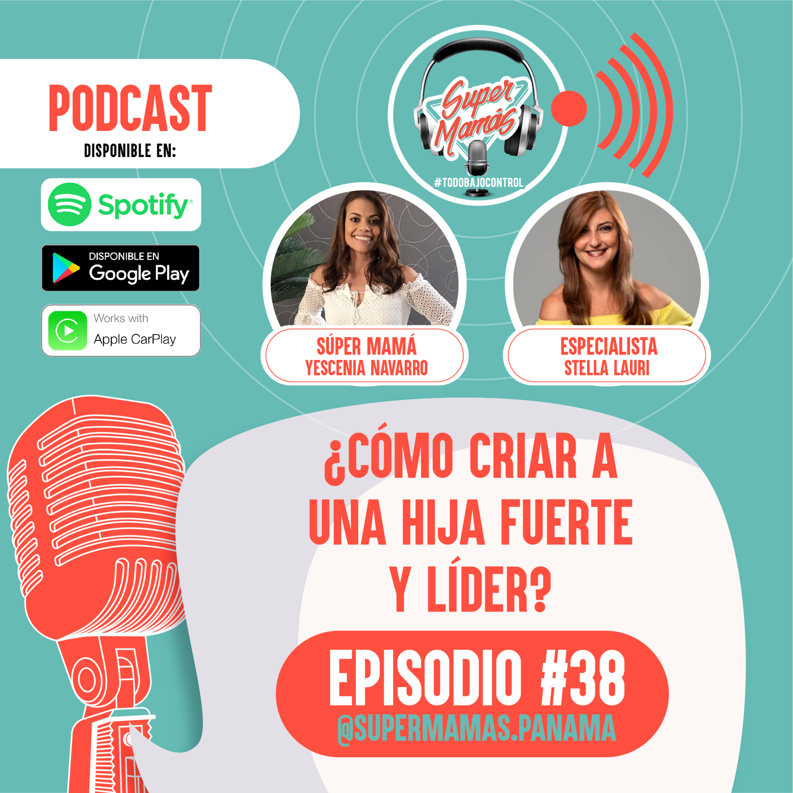 Episodio #38 - ¿Cómo criar a una hija fuerte y lider?💪🏼👱🏼‍♀ episode artwork