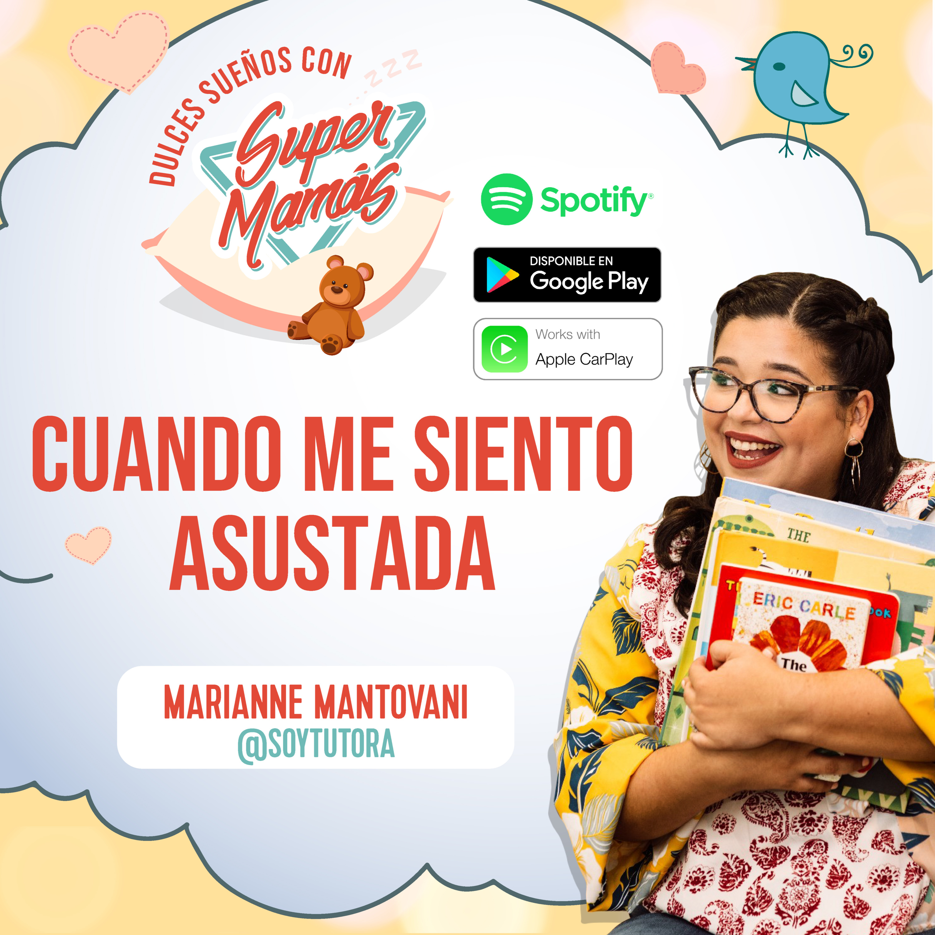 Dulces Sueños con Súper Mamás📖🧸 - Cuando me siento asustado/a✨ episode artwork