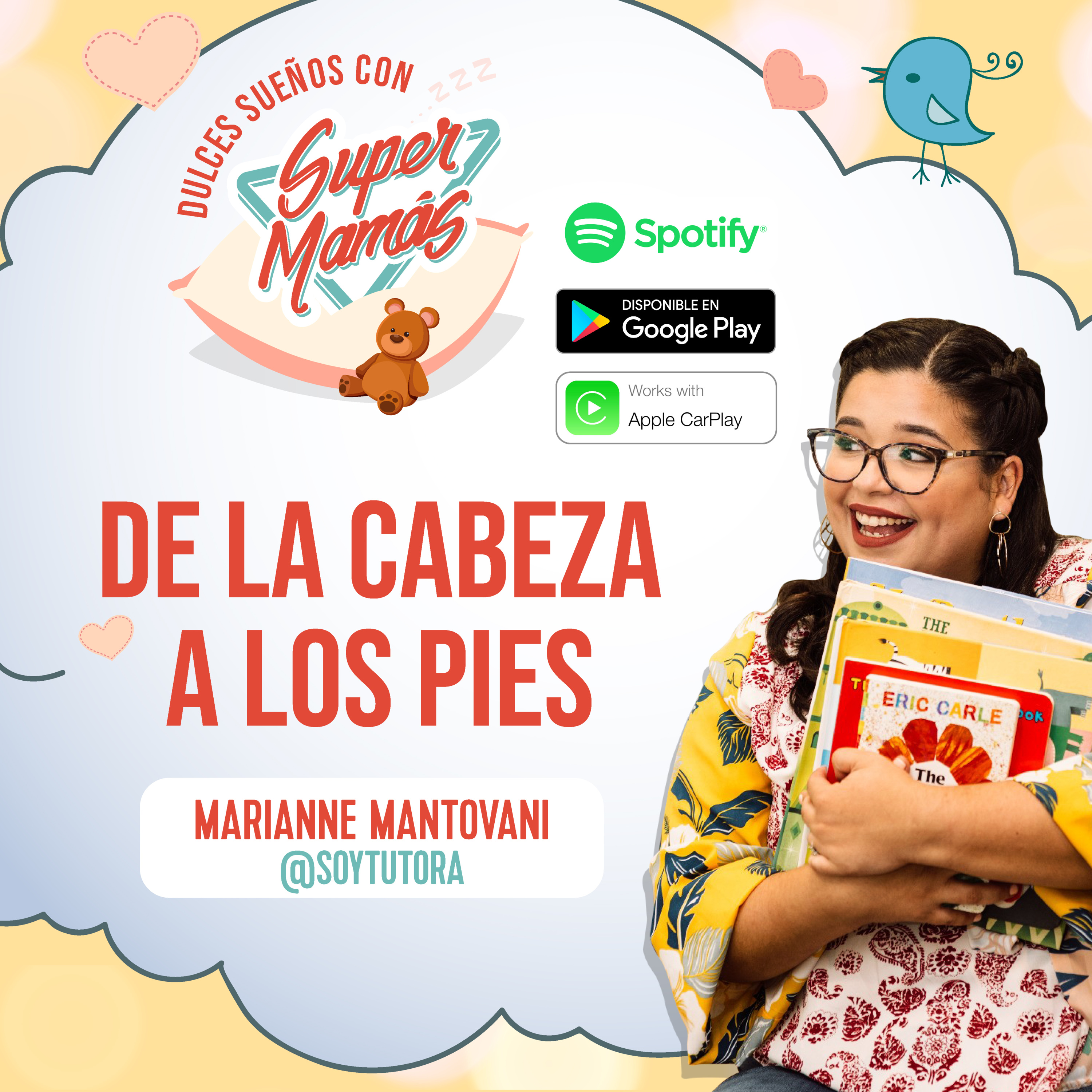 Dulces Sueños con Súper Mamás📖🧸 - De la cabeza a los pies✨ episode artwork