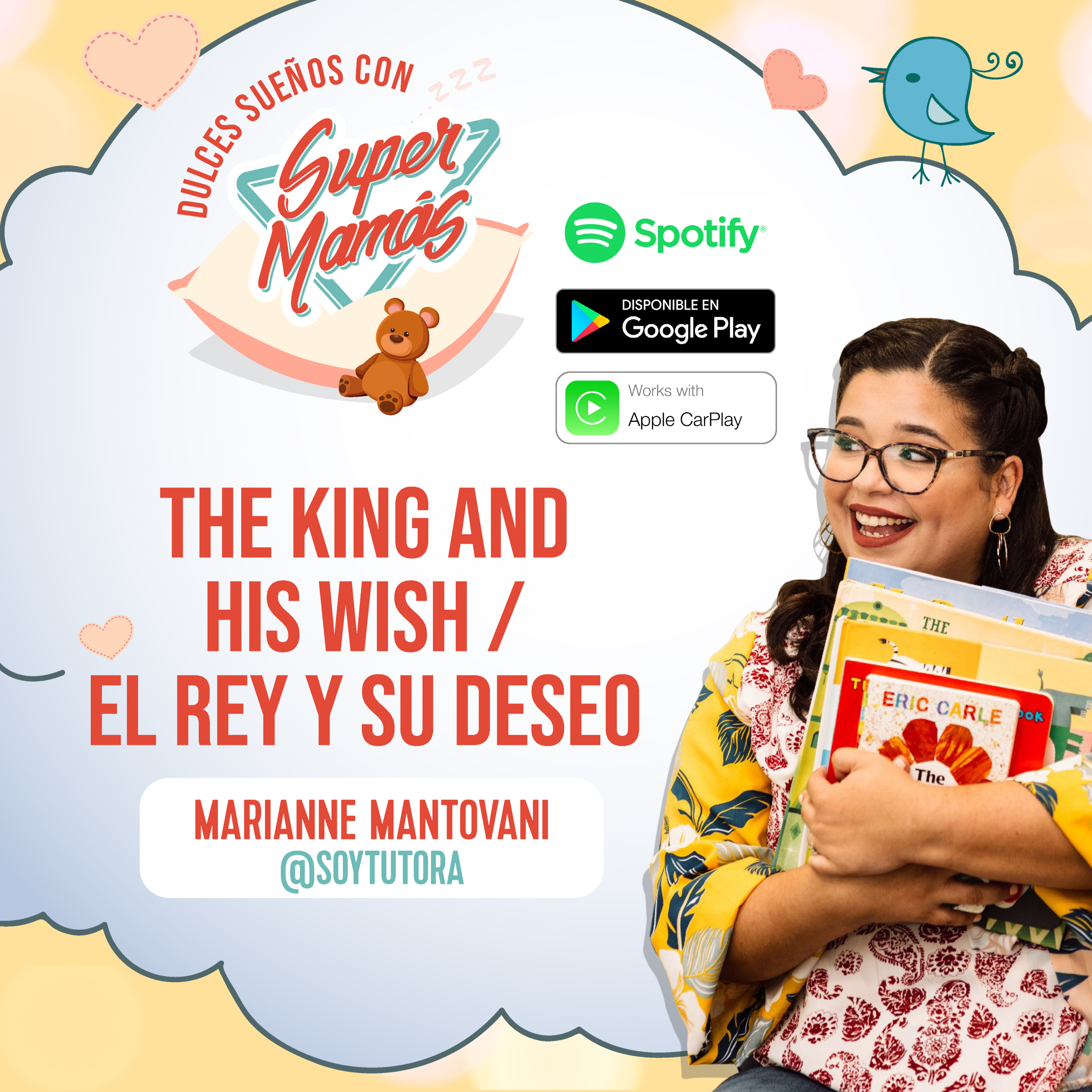 Dulces Sueños con Súper Mamás📖🧸 - THE KING AND HIS WISH / EL REY Y SU DESEO✨ episode artwork