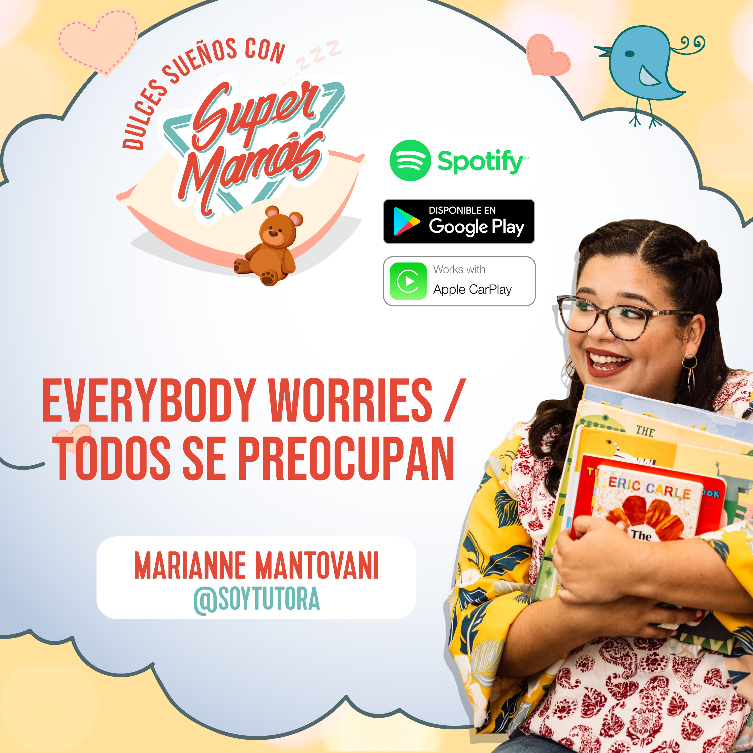 Dulces Sueños con Súper Mamás📖🧸 -EVERYBODY WORRIES /TODOS SE PREOCUPAN✨ episode artwork
