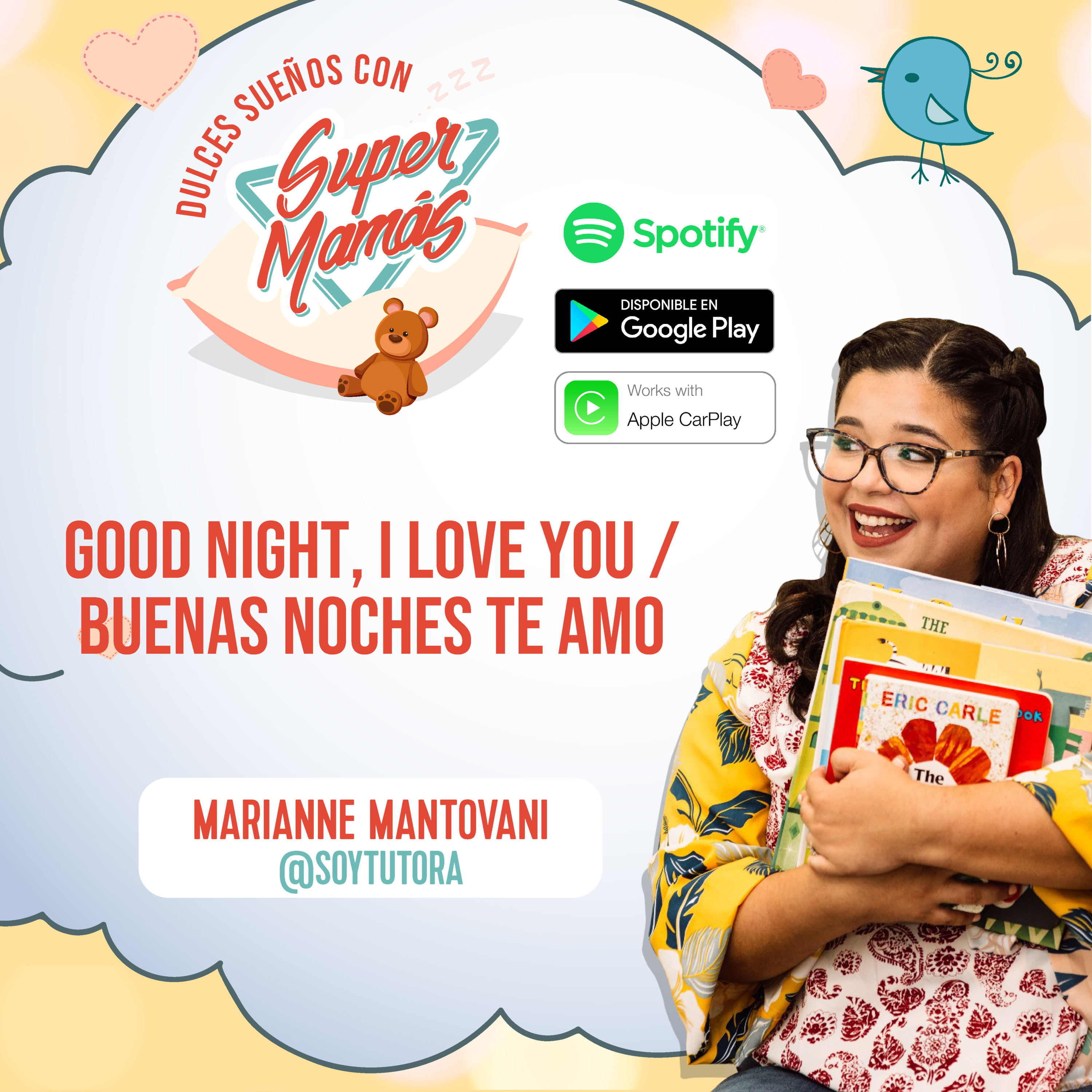 Dulces Sueños con Súper Mamás📖🧸 - GOOD NIGHT I LOVE YOU / BUENAS NOCHES, TE AMO ✨ episode artwork