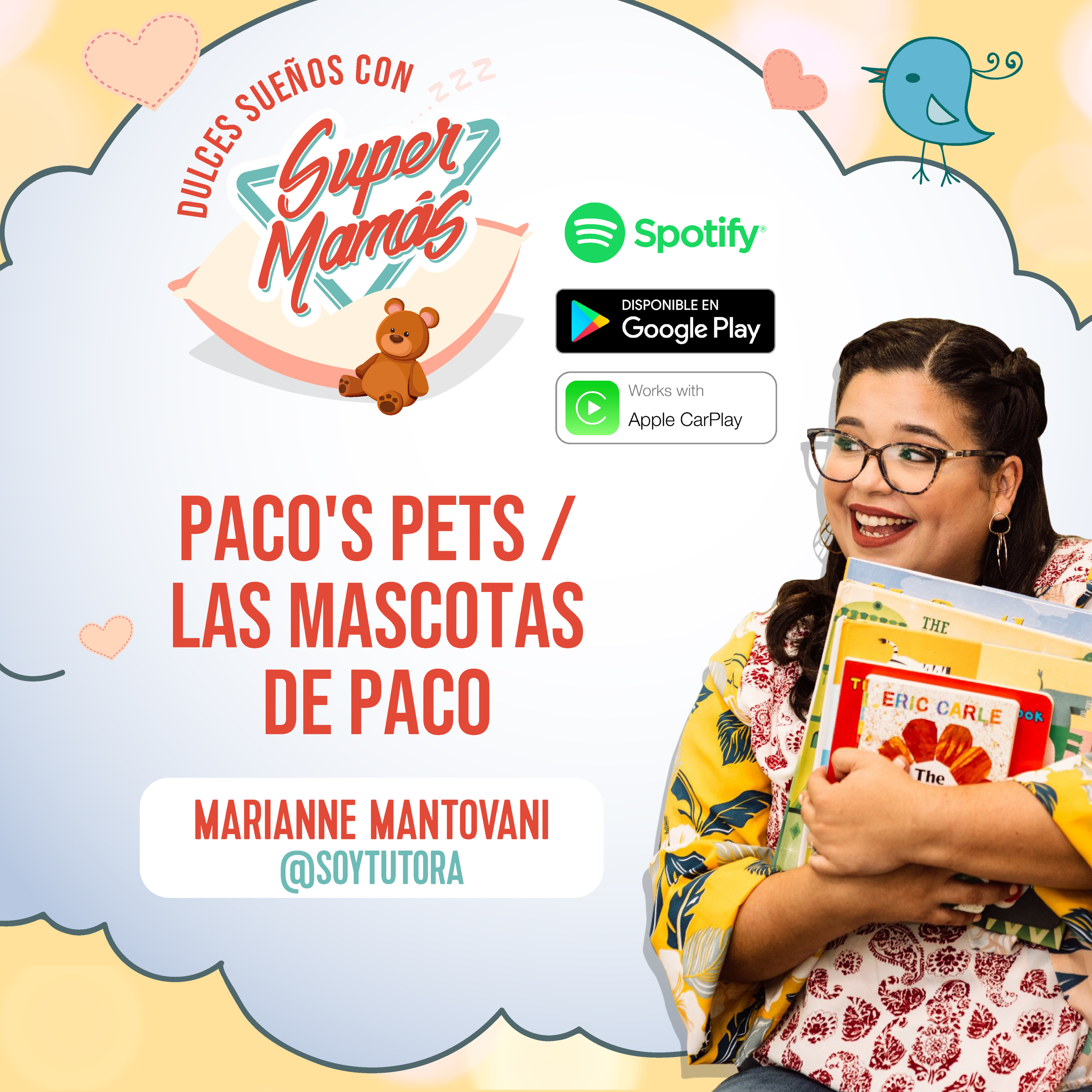 Dulces Sueños con Súper Mamás📖🧸 - PACO'S PETS / LAS MASCOTAS DE PACO✨ episode artwork
