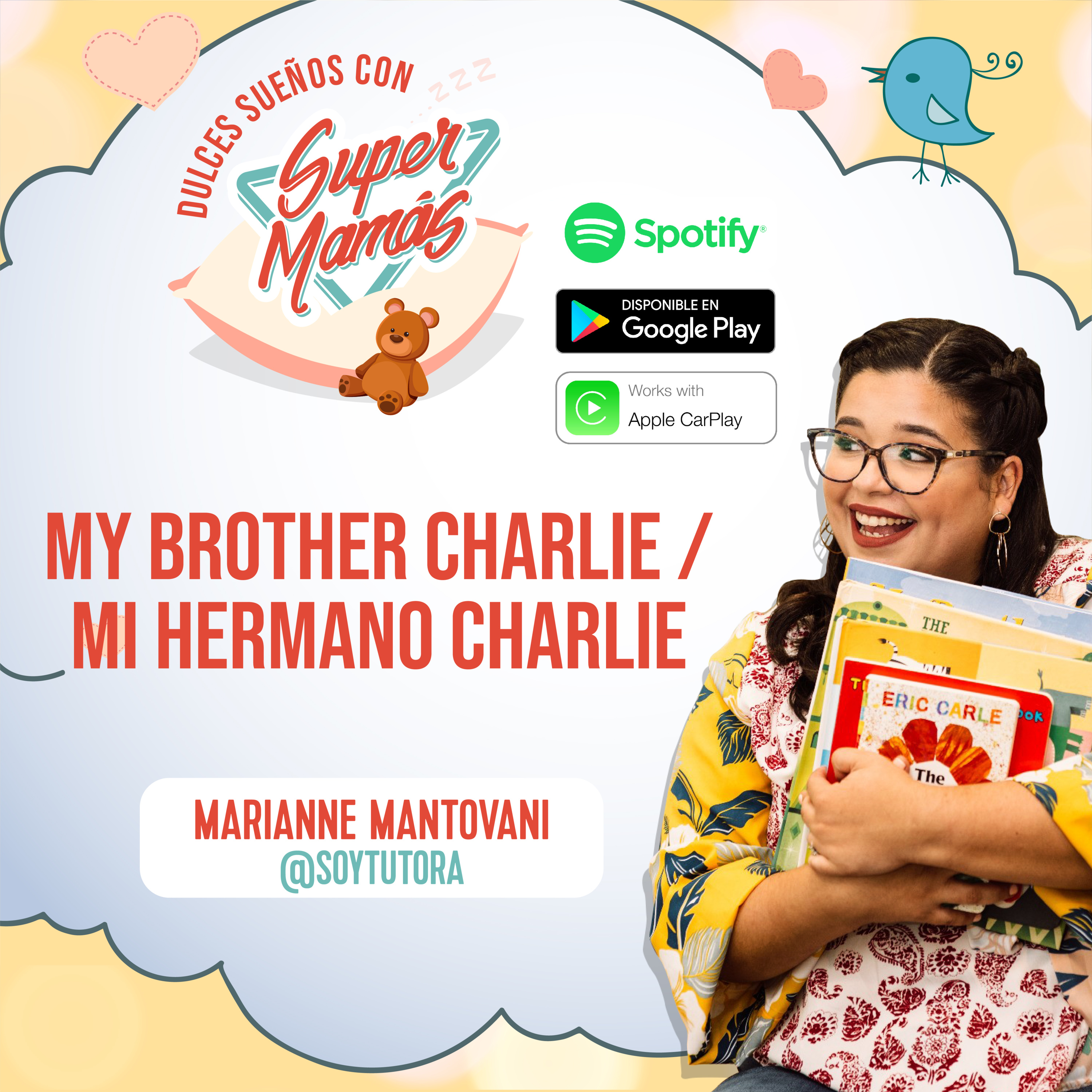 Dulces Sueños con Súper Mamás📖🧸 - MY BROTHER CHARLIE /MI HERMANO CHARLIE✨ episode artwork