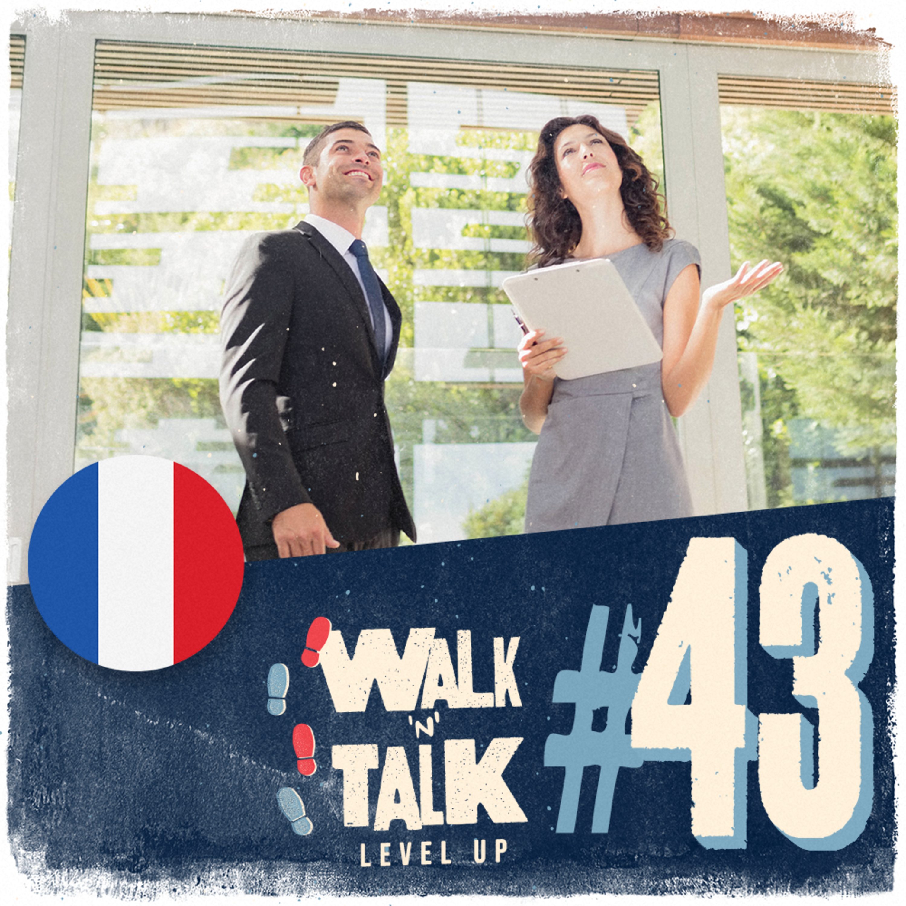 Walk 'n' Talk Level Up Francês #43 - Louer un appartement episode artwork