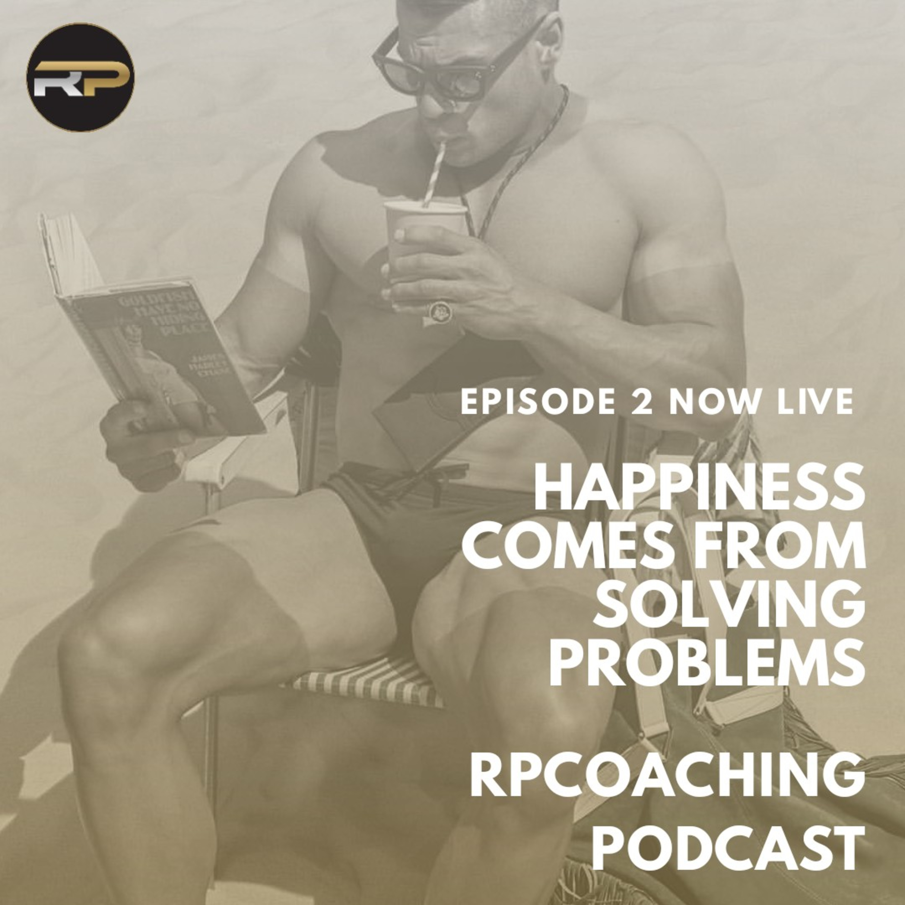 Happiness Comes From Solving Problems episode artwork