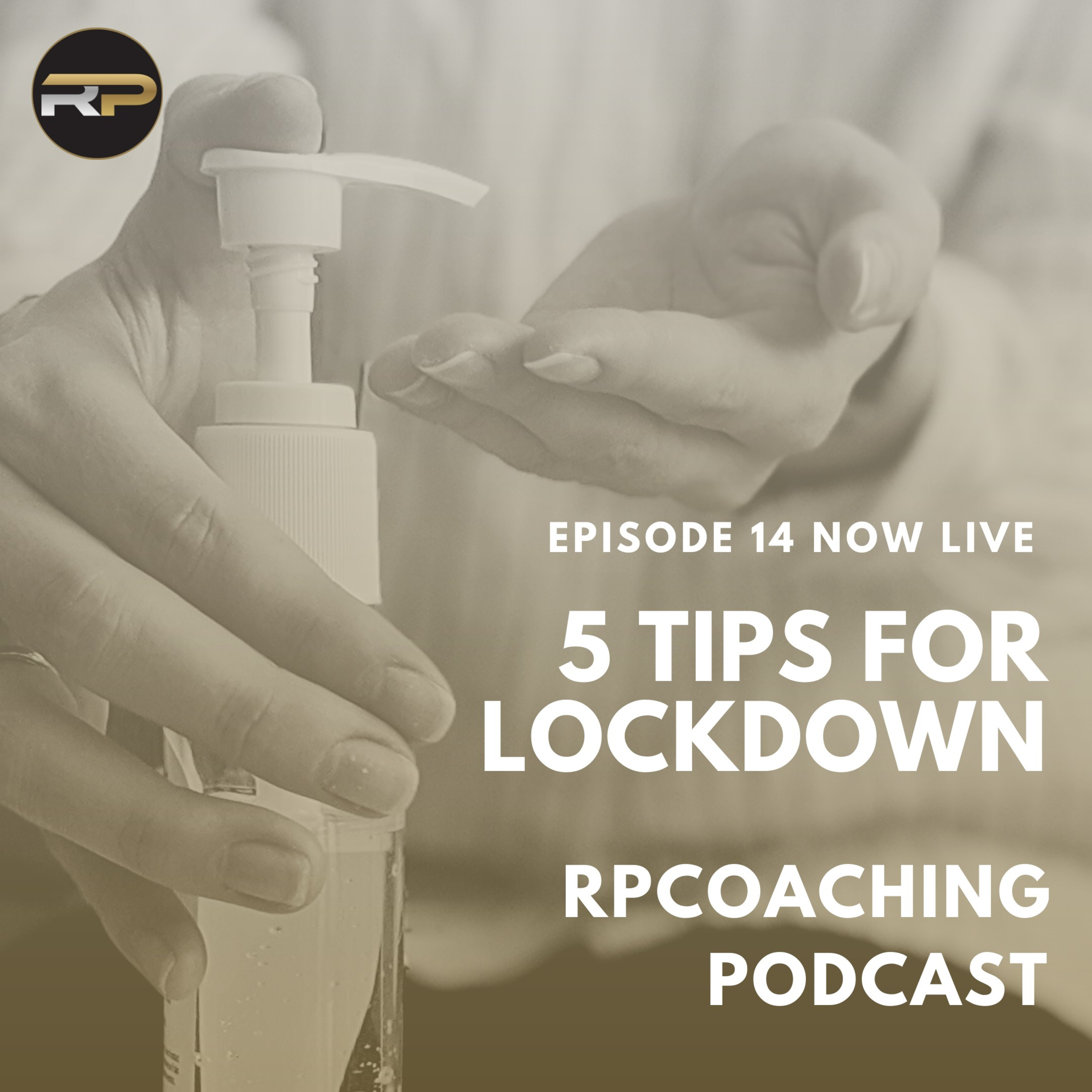 5 Tips For Lockdown episode artwork