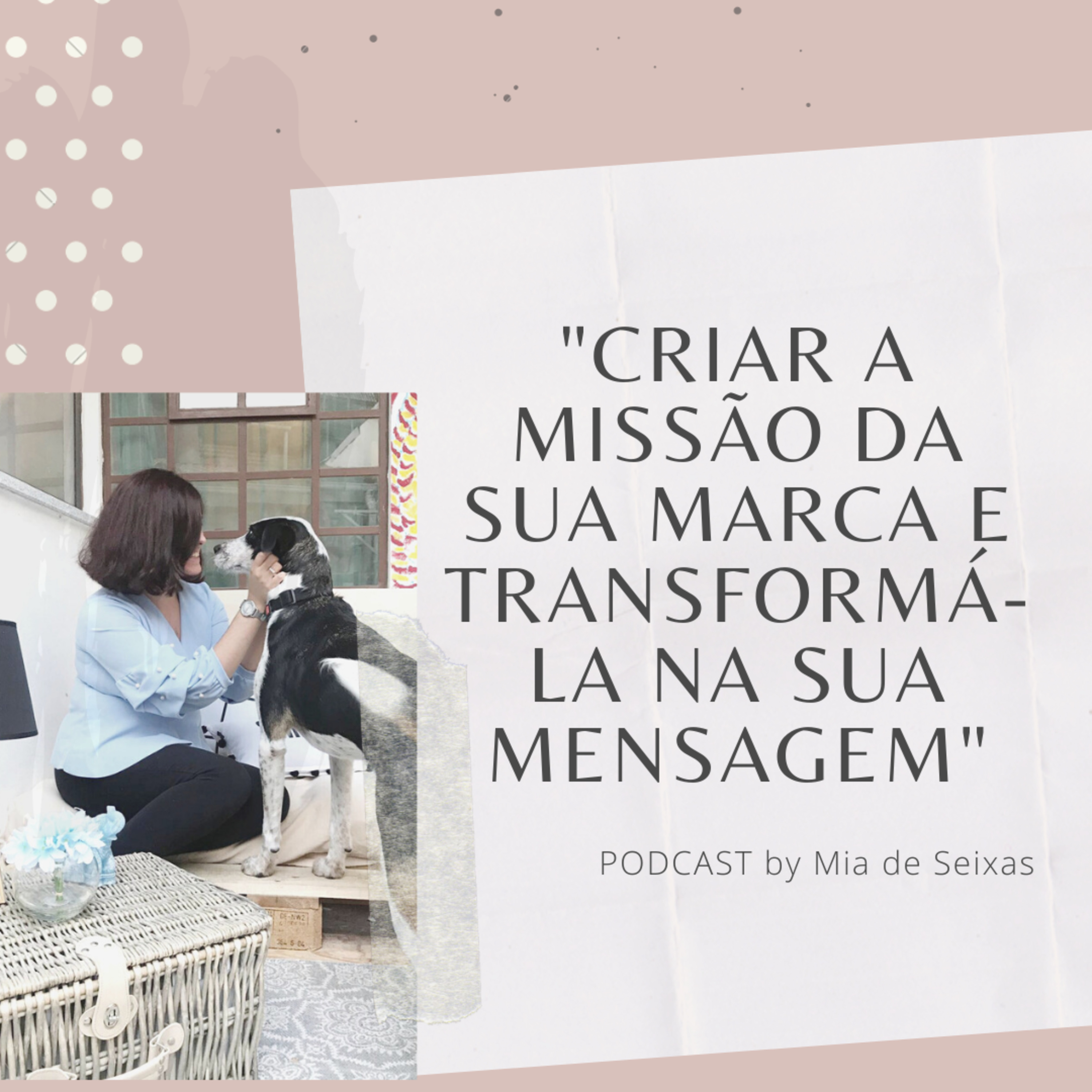 Mia de Seixas Podcast