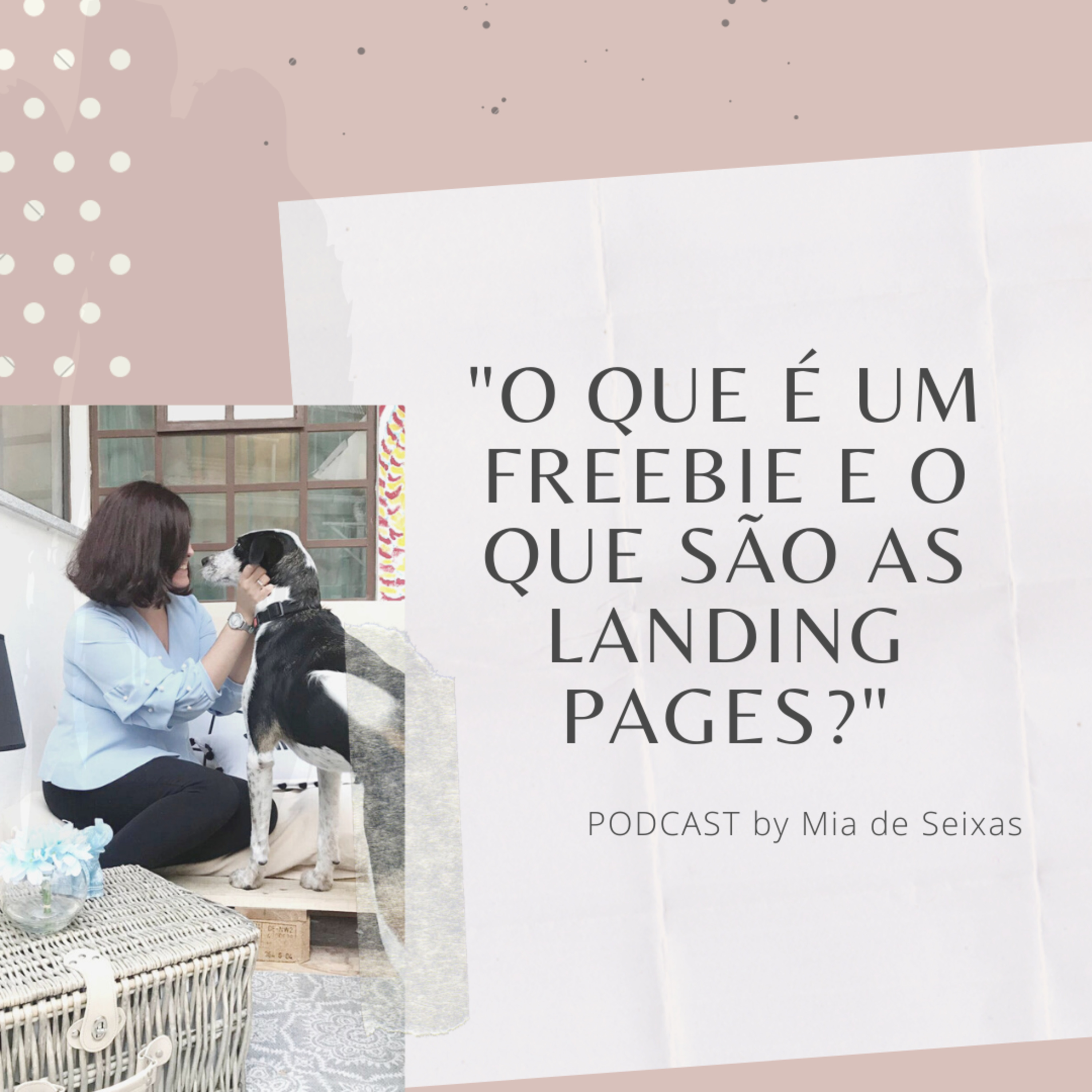 Mia de Seixas Podcast