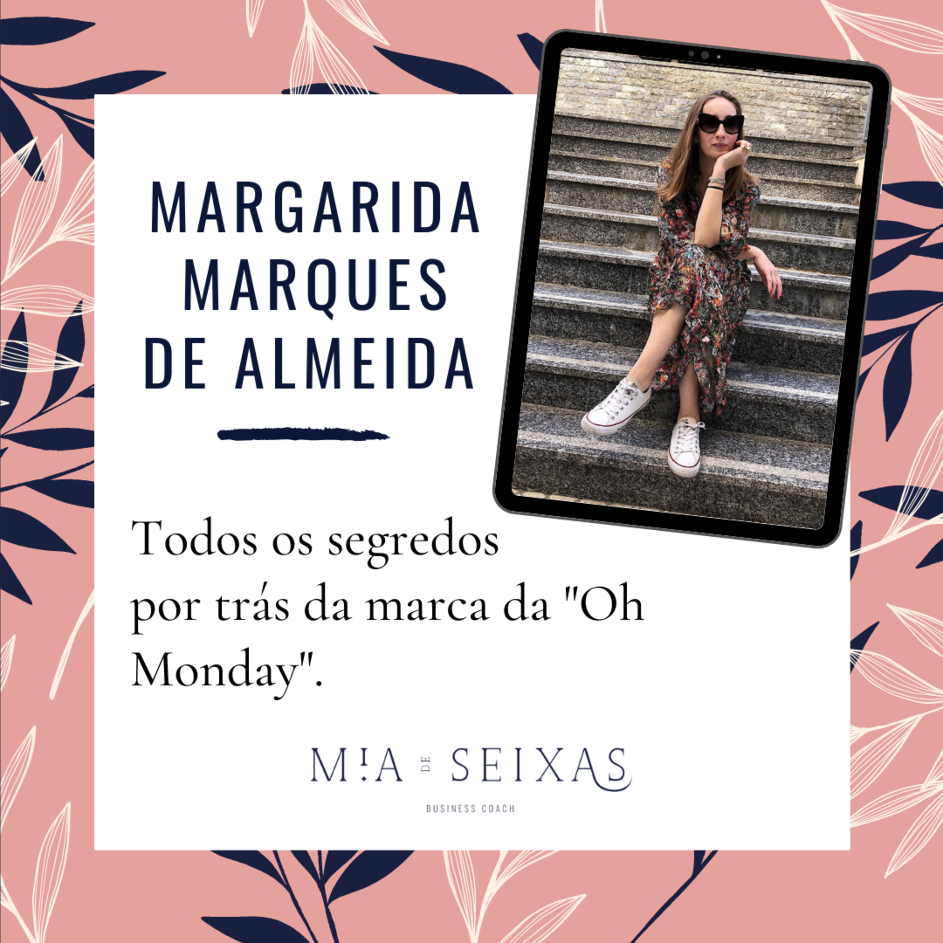 Mia de Seixas Podcast