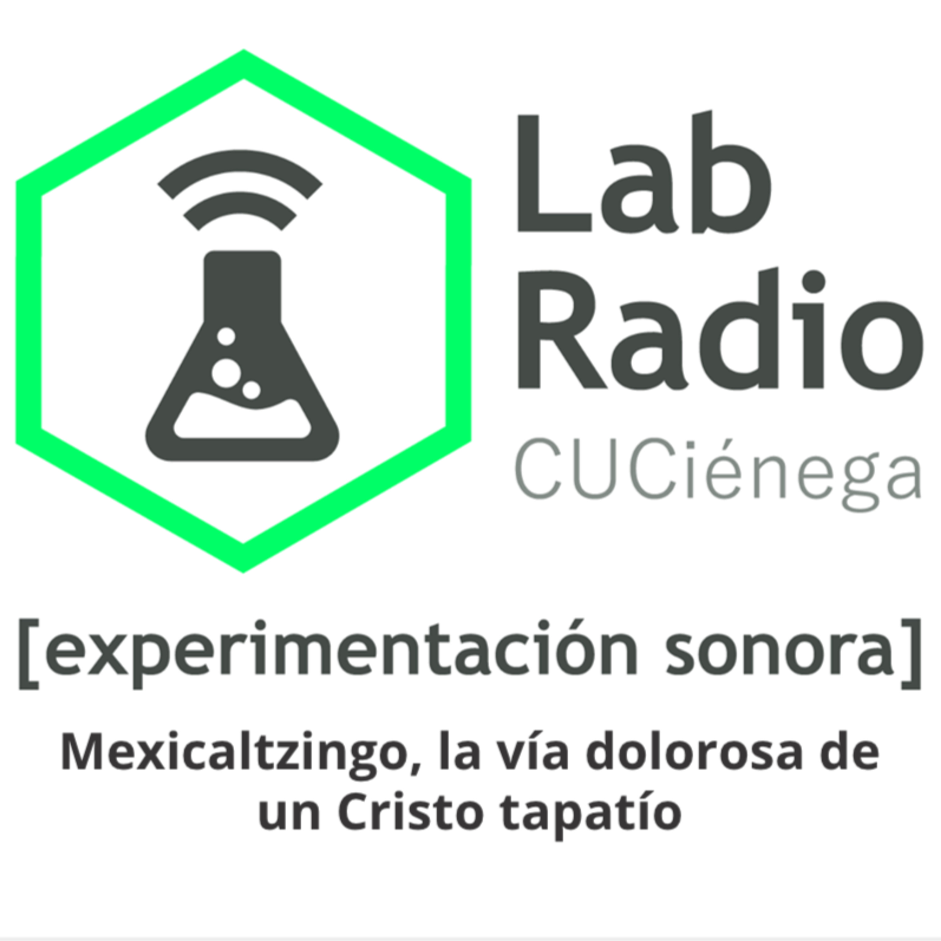 Lab Radio CUCiénega Podcast