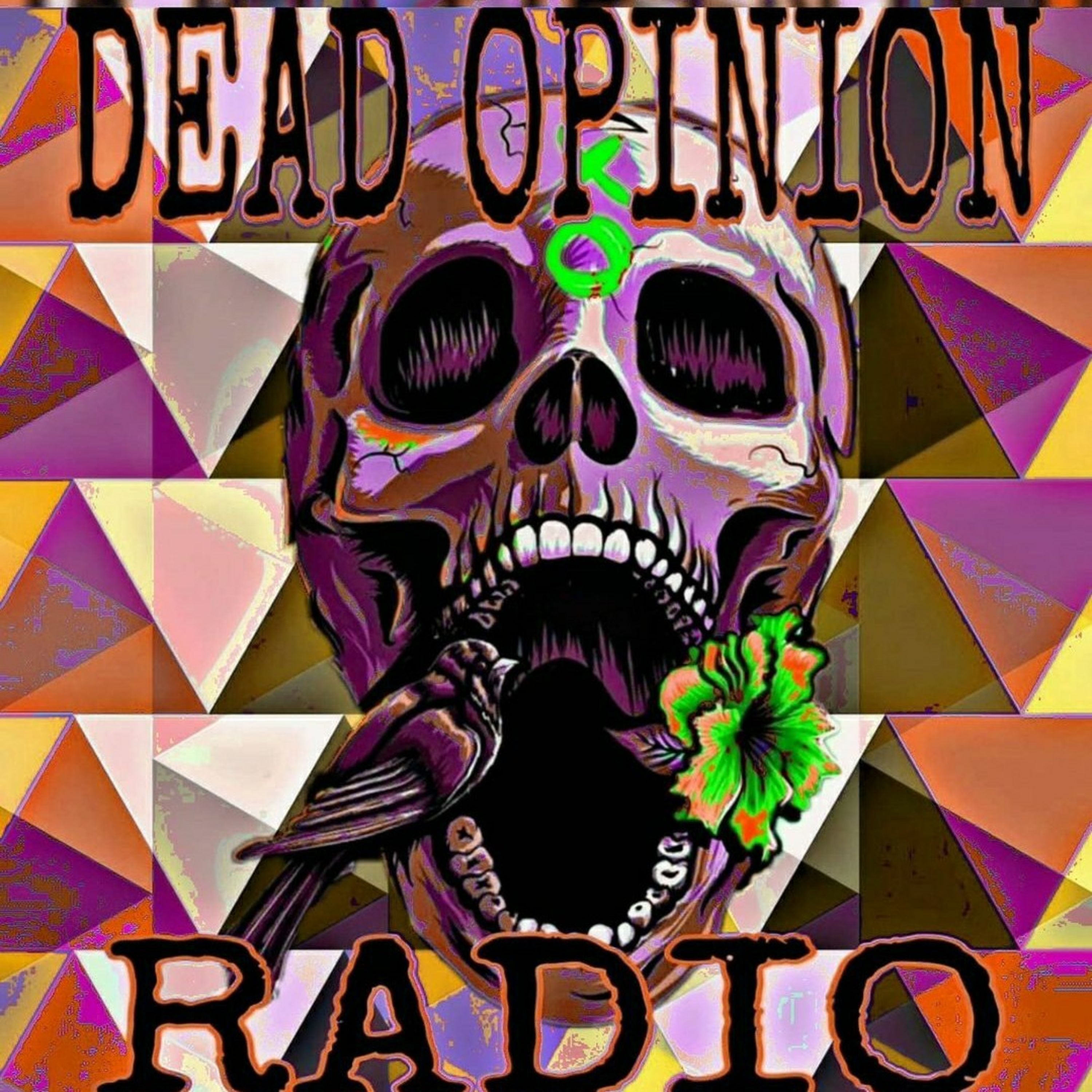 Dead Opinion Radio