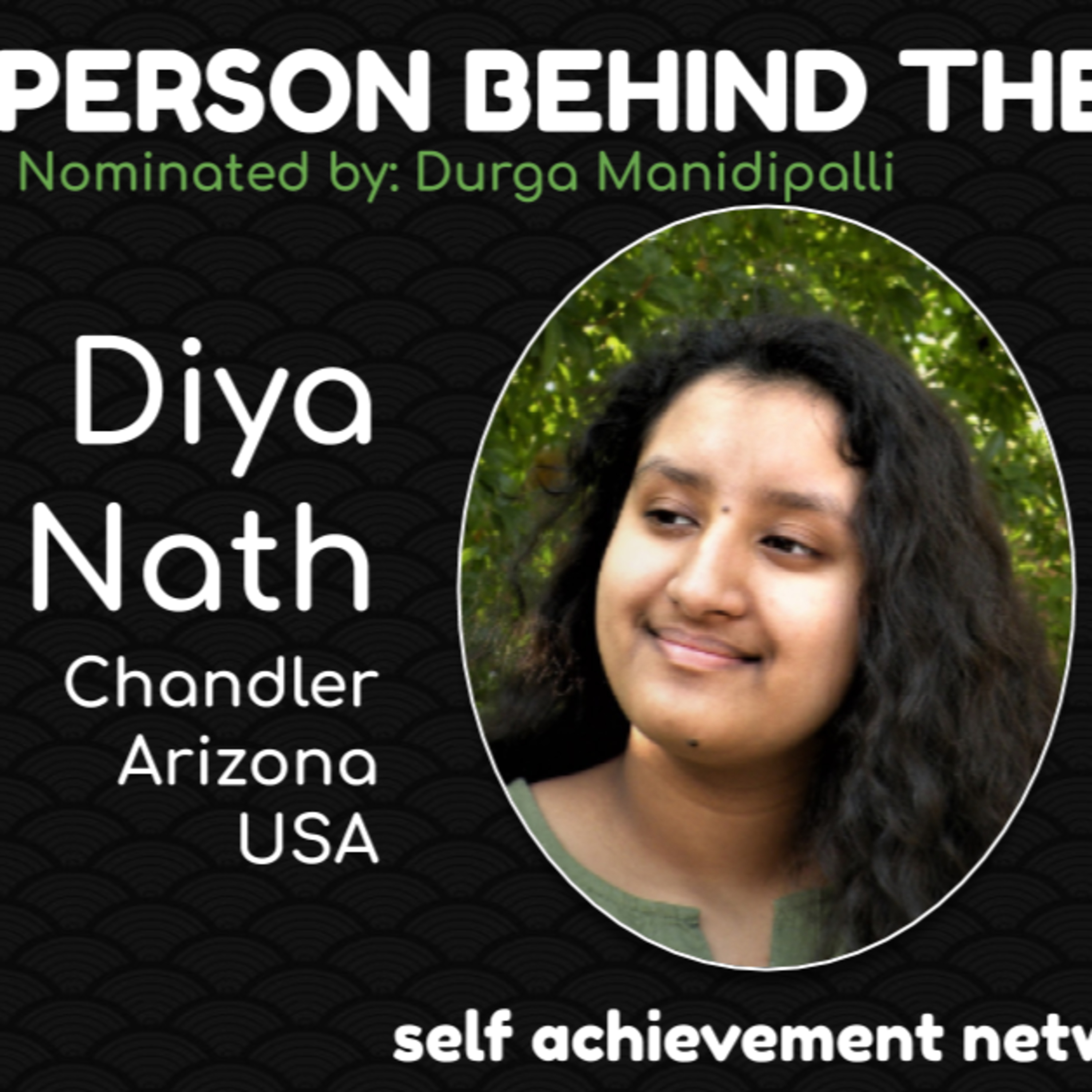 Diya Nath | Person Behind the Passion Interview