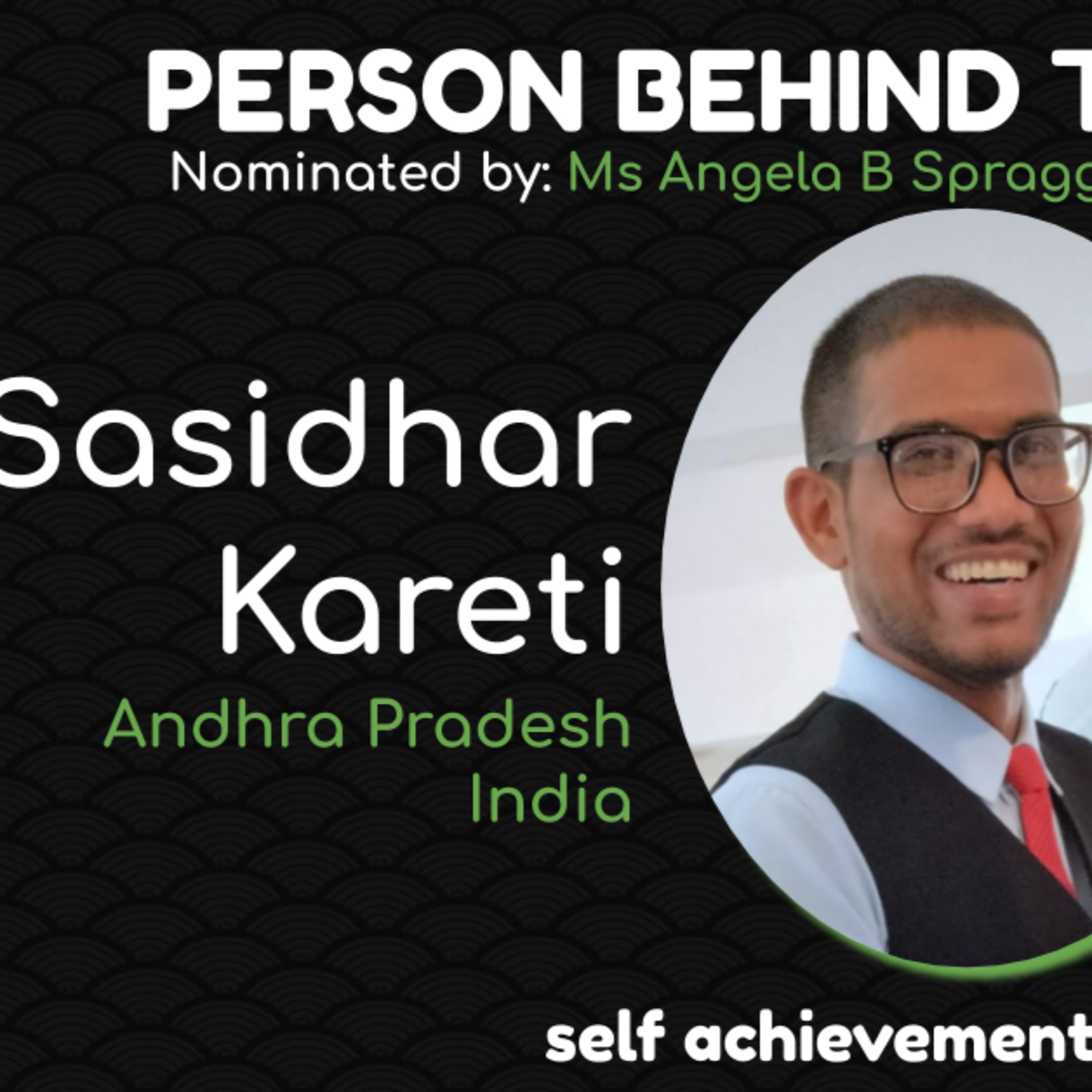 Sasidhar Kareti | Person Behind the Passion Interview