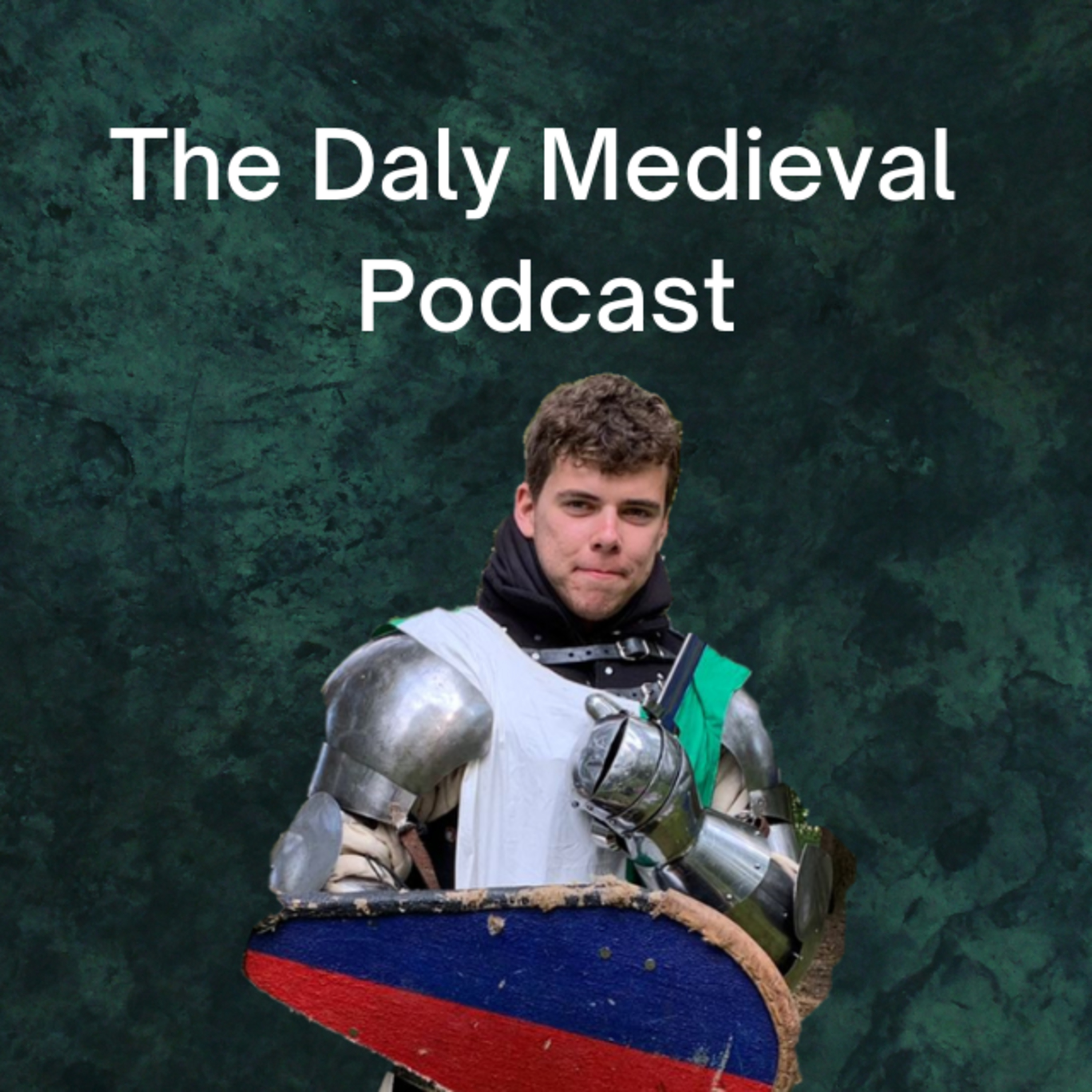 The Daly Medieval Podcast