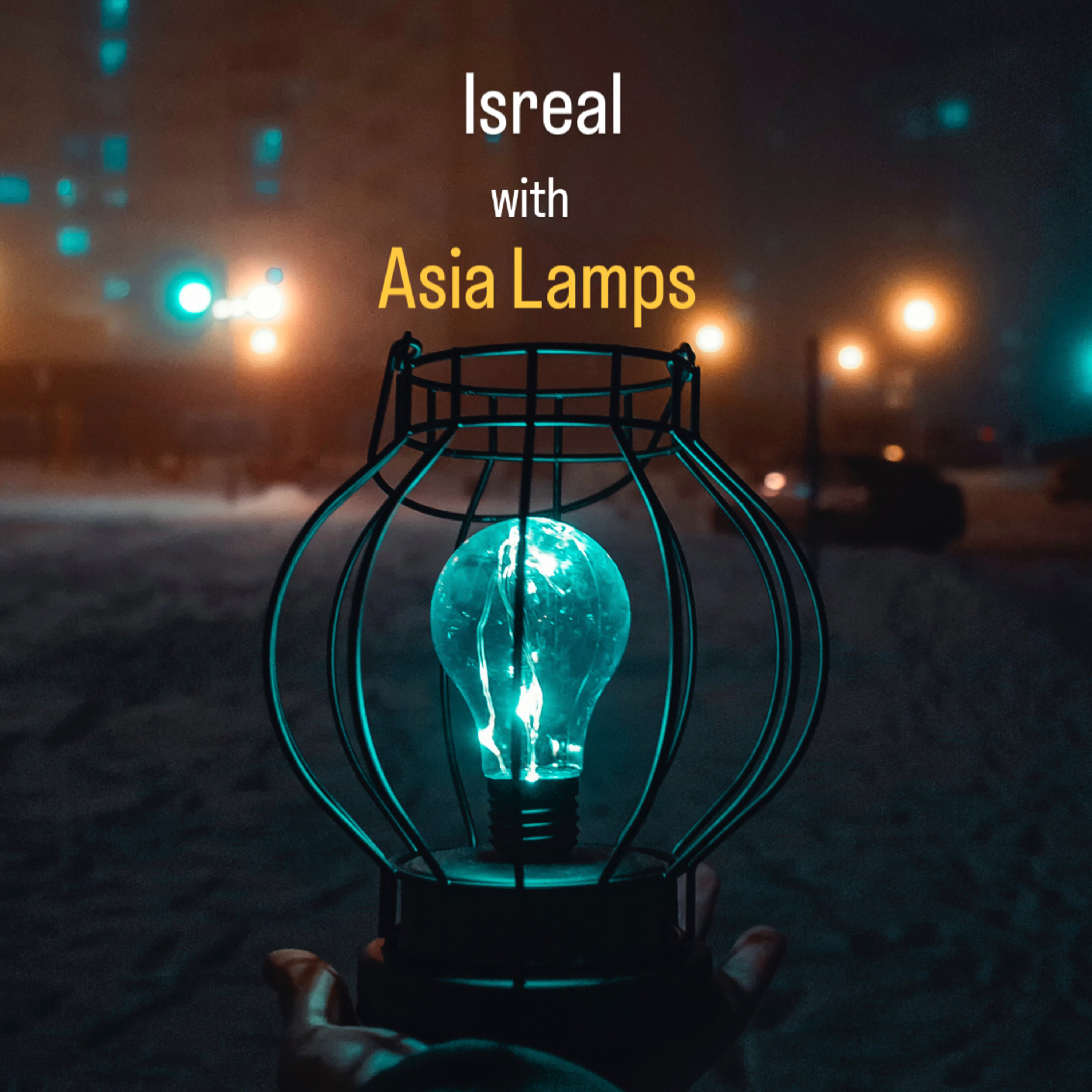 Introducing Isreal News with Asia Lamps episode artwork