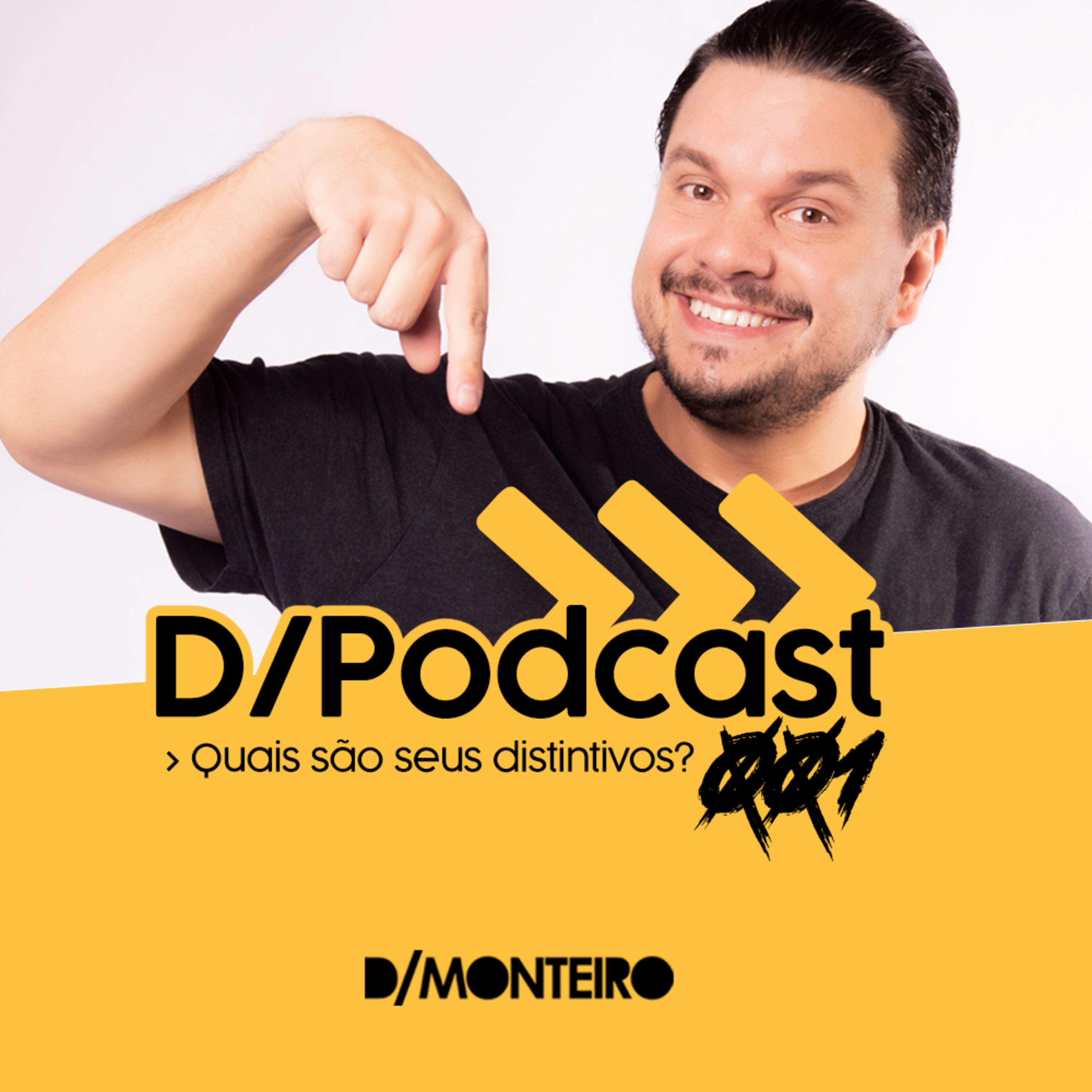 D/Podcast 001 - Quais são seus distintivos?